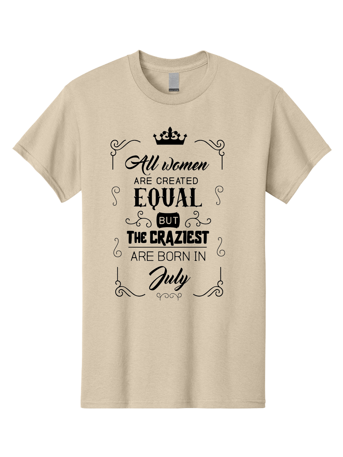 All-Women-Are-Created-Equal-2 Men'S Graphic Tee, 100% Cotton, Comfortable Casual Summer Wear, Machine Washable, Women Empowerment, Inspirational Quote, Funny Saying, July Born, Crazy Women, Motivational Text, Feminine Strength, Bold Statement, Aac462