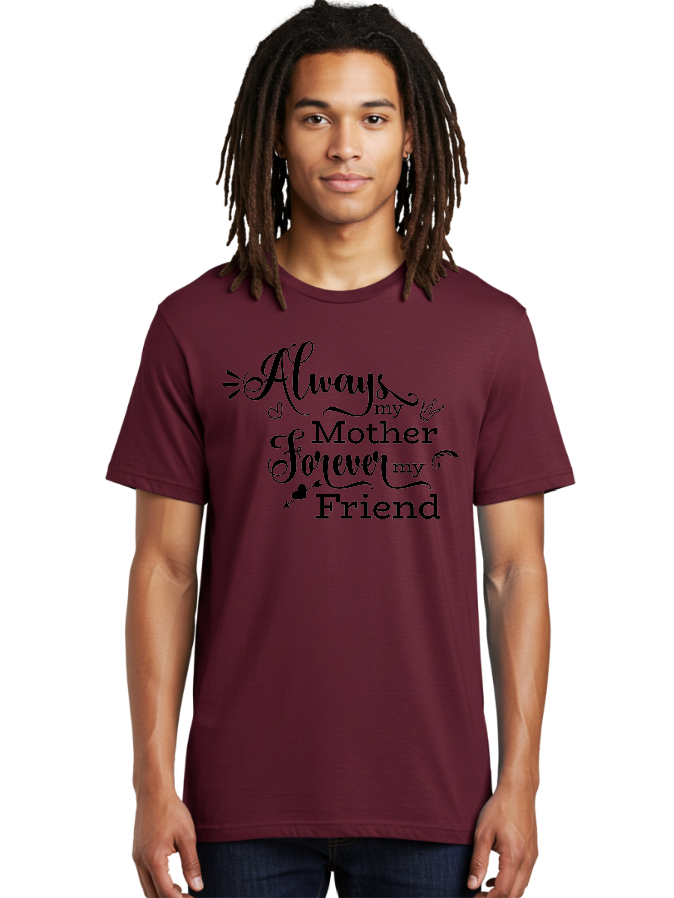 Always-My-Mother-Forever-My-Friend Men'S Graphic Tee, 100% Cotton, Comfortable Casual Summer Wear, Machine Washable, Mother And Friend Quote, Inspirational Quote, Friendship, Motherly Love, Heartwarming Message, Love And Appreciation Aac466