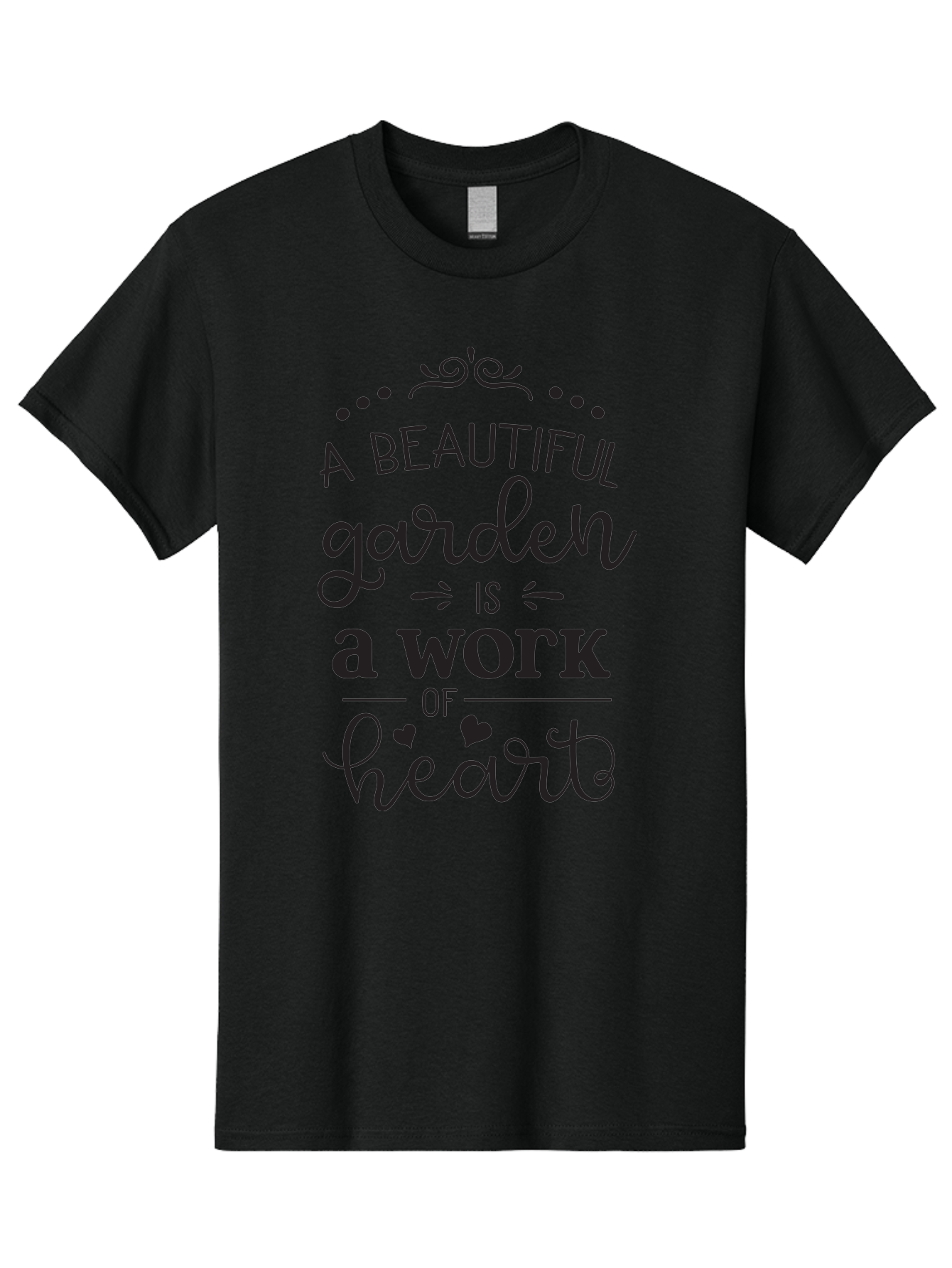 Beautiful-Garden-Is-Work-Of-Heart Men'S Graphic Tee, 100% Cotton, Comfortable Casual Summer Wear, Machine Washable, Inspirational Garden Quote, Beautiful Garden, Work Of Heart, Gardening Inspiration, Garden Love, Heartwarming Garden, Aac504