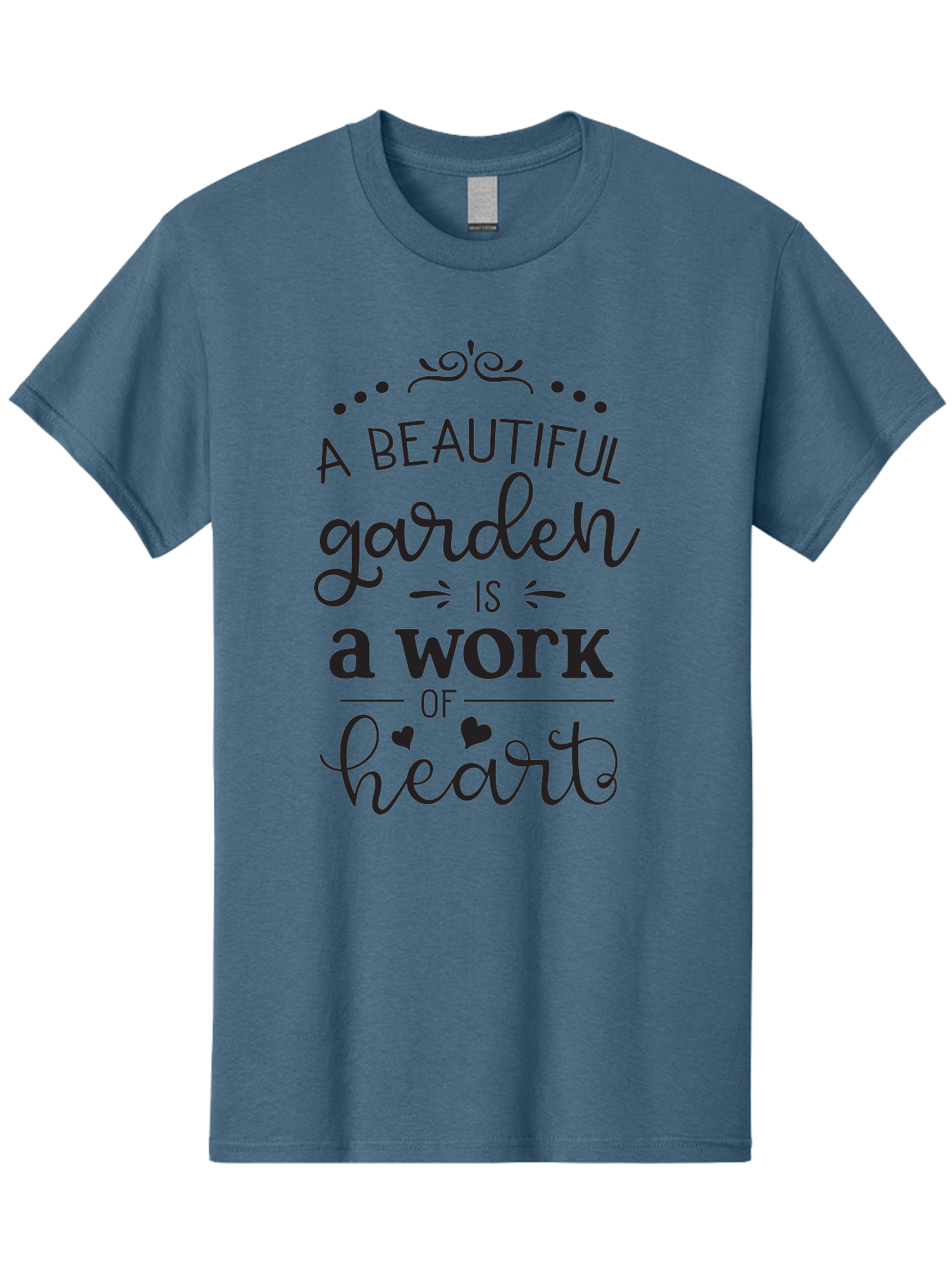 Beautiful-Garden-Is-Work-Of-Heart Men'S Graphic Tee, 100% Cotton, Comfortable Casual Summer Wear, Machine Washable, Inspirational Garden Quote, Beautiful Garden, Work Of Heart, Gardening Inspiration, Garden Love, Heartwarming Garden, Aac504