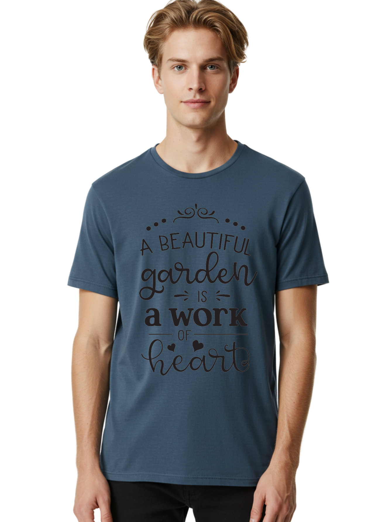 Beautiful-Garden-Is-Work-Of-Heart Men'S Graphic Tee, 100% Cotton, Comfortable Casual Summer Wear, Machine Washable, Inspirational Garden Quote, Beautiful Garden, Work Of Heart, Gardening Inspiration, Garden Love, Heartwarming Garden, Aac504