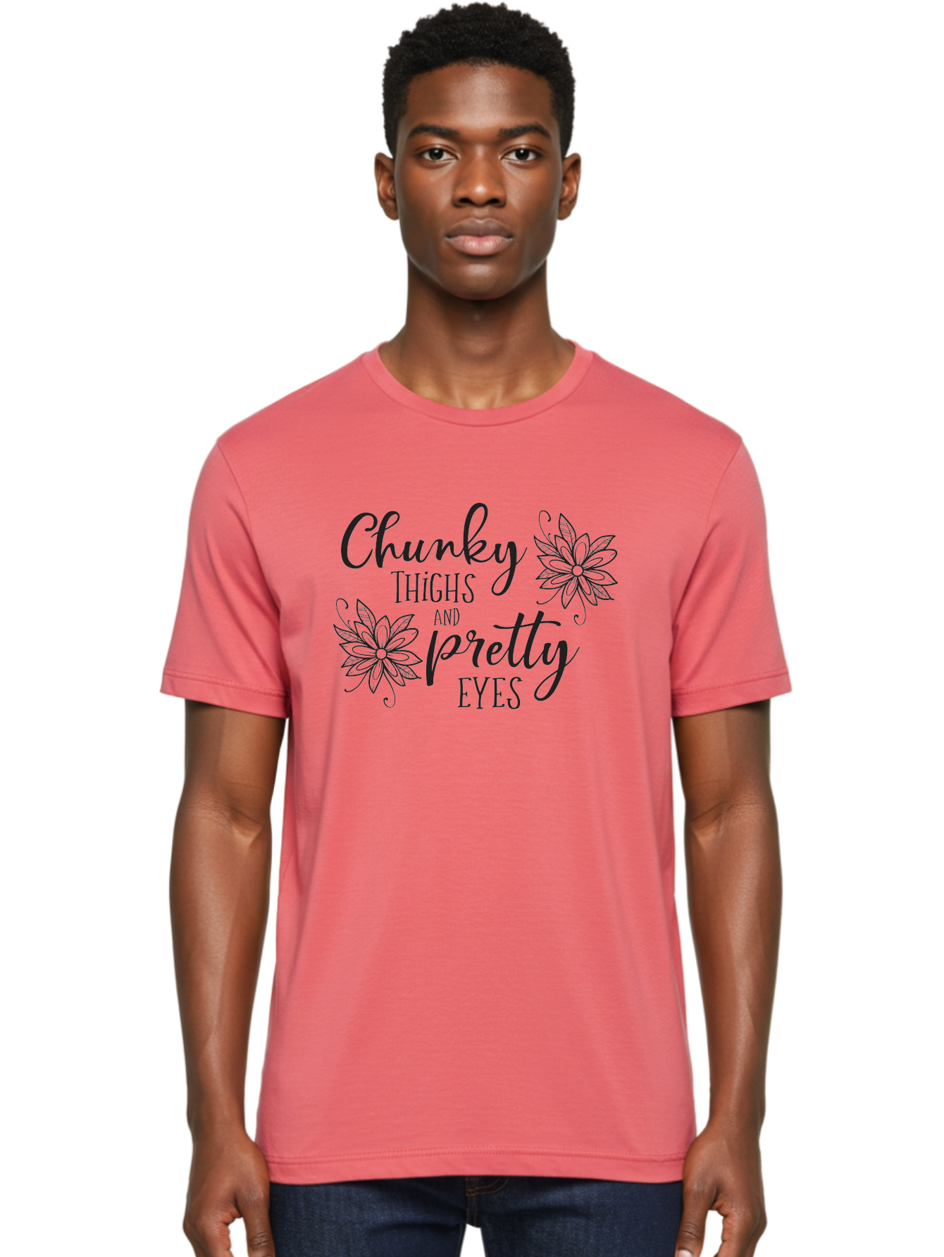 Chunky-Thighs-And-Pretty-Eyes Men'S Graphic Tee, 100% Cotton, Comfortable Casual Summer Wear, Machine Washable, Positive Affirmation, Body Positivity, Self Love, Empowerment, Quote, Inspirational Quote, Motivational Quote, Black Text, Aac595