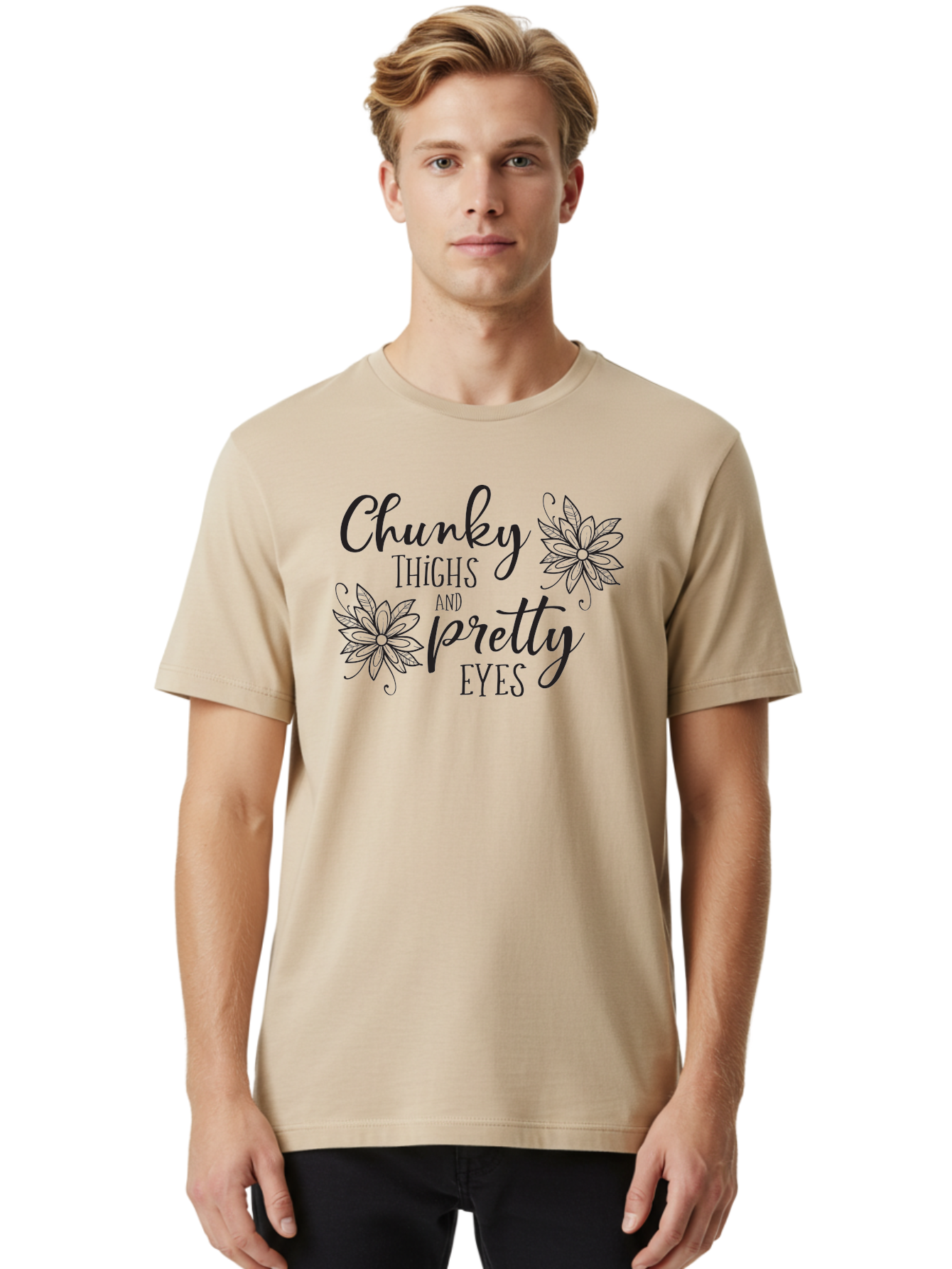 Chunky-Thighs-And-Pretty-Eyes Men'S Graphic Tee, 100% Cotton, Comfortable Casual Summer Wear, Machine Washable, Positive Affirmation, Body Positivity, Self Love, Empowerment, Quote, Inspirational Quote, Motivational Quote, Black Text, Aac595