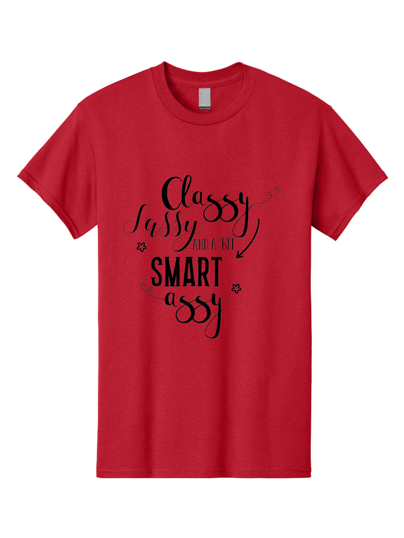 Classy-Sassy-And-A-Bit-Smart-Assy Men'S Graphic Tee, 100% Cotton, Comfortable Casual Summer Wear, Machine Washable, Classy Sassy, Smart Assy, Sassy Quotes, Funny Phrases, Sassy Sayings, Witty Humor, Trendy Typography, Inspirational Words Aac596