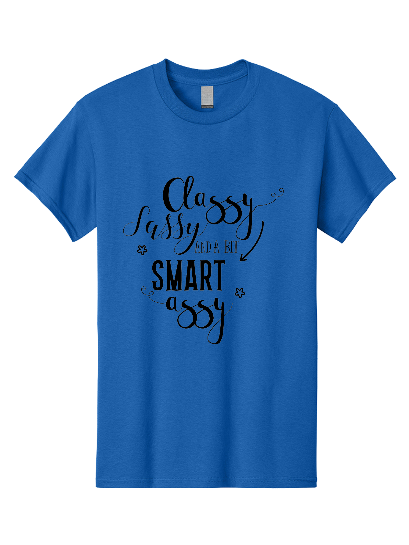 Classy-Sassy-And-A-Bit-Smart-Assy Men'S Graphic Tee, 100% Cotton, Comfortable Casual Summer Wear, Machine Washable, Classy Sassy, Smart Assy, Sassy Quotes, Funny Phrases, Sassy Sayings, Witty Humor, Trendy Typography, Inspirational Words Aac596