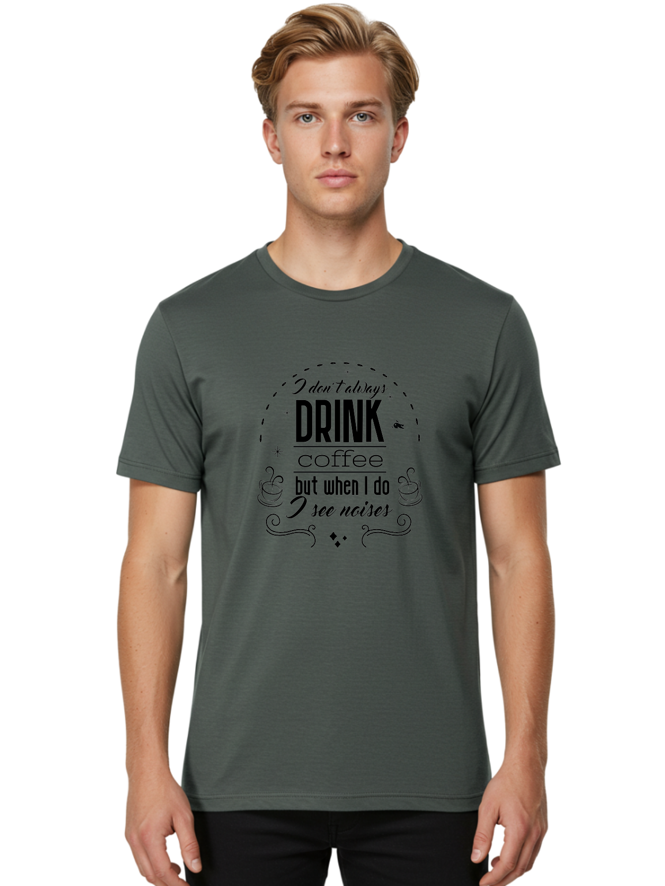 Coffee-Quote Men'S Graphic Tee, 100% Cotton, Comfortable Casual Summer Wear, Machine Washable, Funny Coffee Quote, Coffee Humor, Drink Coffee, Coffee Lover, Coffee Addict, Coffee Quotes, Humorous Sayings, Witty Phrases Aac604