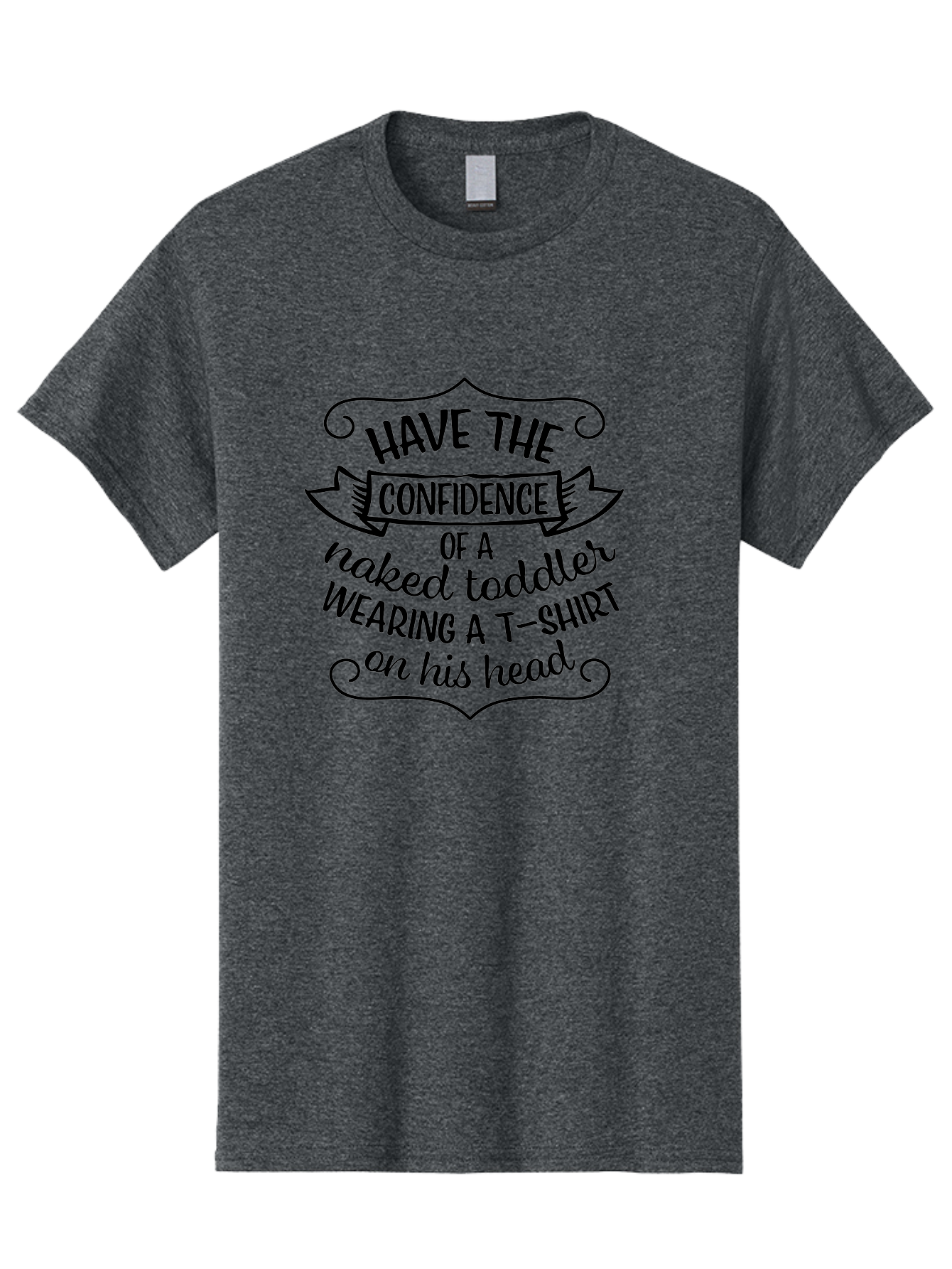 Confidence-Of-A-Naked-Toddler Men'S Graphic Tee, 100% Cotton, Comfortable Casual Summer Wear, Machine Washable, Funny Quote, Confidence Booster, Humorous Saying, Inspirational Phrase, Motivational Words, Quirky Design, Playful Typography, Aac607