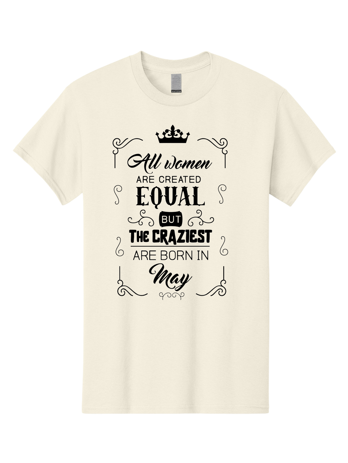 Craziest-Born-In-May Men'S Graphic Tee, 100% Cotton, Comfortable Casual Summer Wear, Machine Washable, Women Empowerment, Equal Rights, Crazy Women, May Birthdays, Quote Graphic, Feminist Quotes, Motivational Quotes, Crown Symbol, Aac609