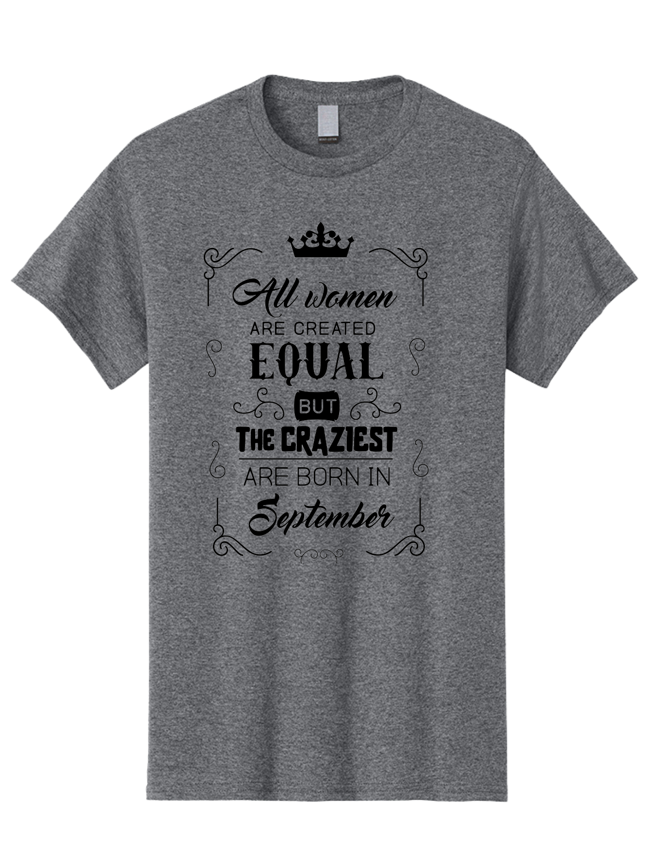 Craziest-Born-September Men'S Graphic Tee, 100% Cotton, Comfortable Casual Summer Wear, Machine Washable, Birth Month, September Born, Crazy Personality, Women'S Empowerment, Inspirational Quote, Funny Humor, Quirky Vibe, Equal But Different, Aac612