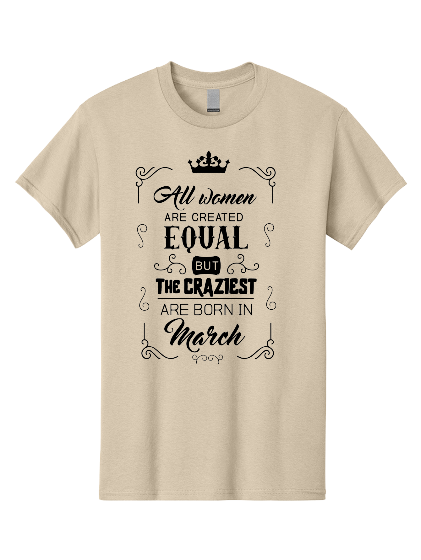 Craziest-Women-Born-In-March Men'S Graphic Tee, 100% Cotton, Comfortable Casual Summer Wear, Machine Washable, Women Empowerment, Inspirational Quotes, Funny Sayings, Birth Month Humor, Equality For Women, March Babies, Quirky Personality, Aac613