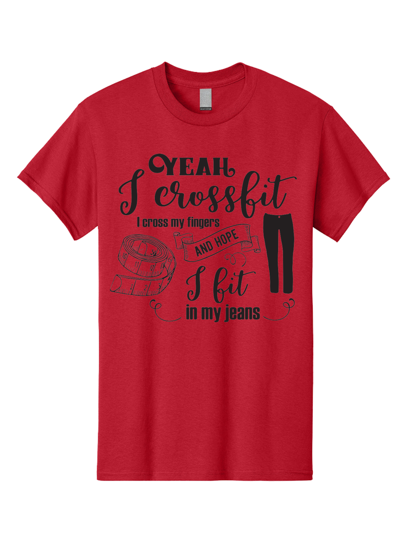 Crossfit-Jeans Men'S Graphic Tee, 100% Cotton, Comfortable Casual Summer Wear, Machine Washable, Crossfit Quote, Fitness Motivation, Weight Loss, Jeans, Measuring Tape, Funny Workout Saying, Gym Humor, Fitness Goals, Workout Inspiration Aac618