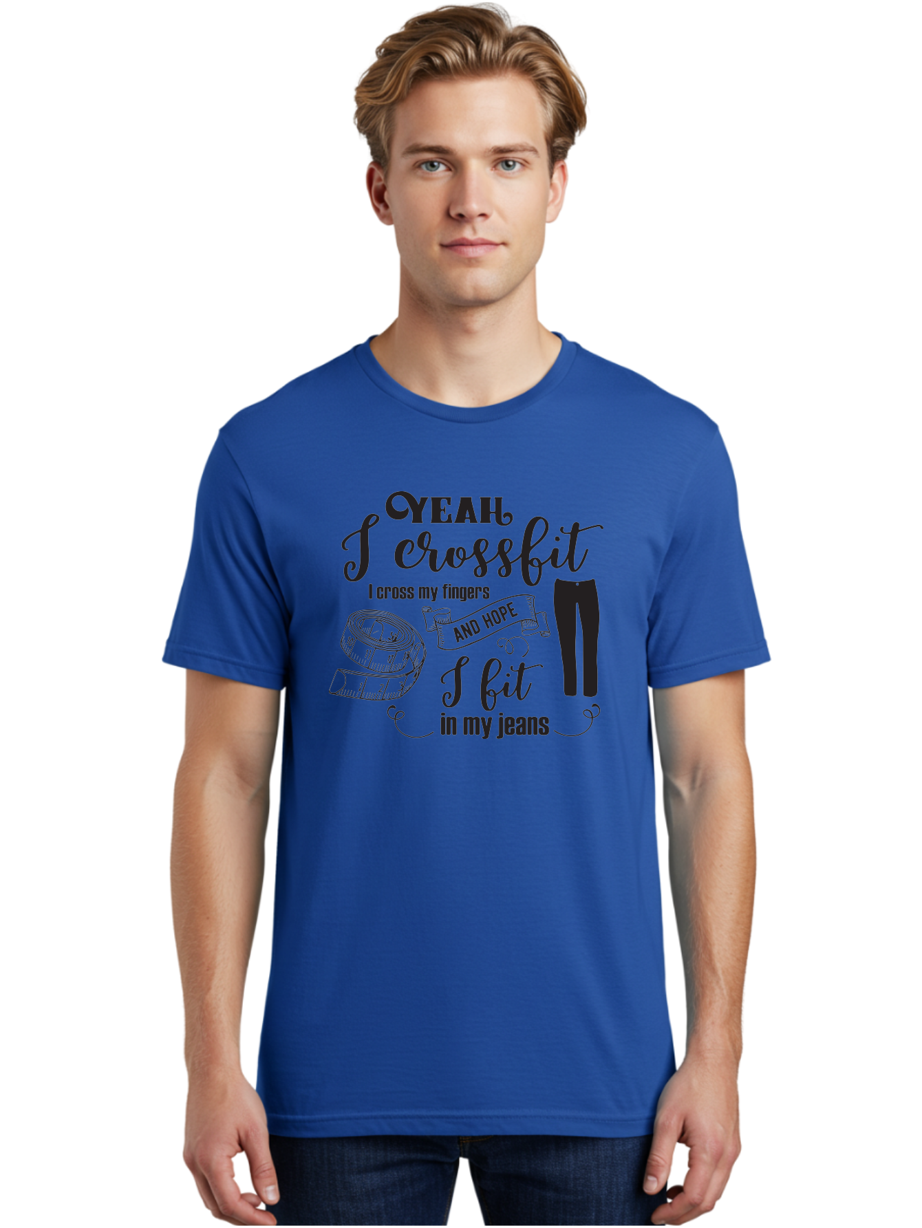 Crossfit-Jeans Men'S Graphic Tee, 100% Cotton, Comfortable Casual Summer Wear, Machine Washable, Crossfit Quote, Fitness Motivation, Weight Loss, Jeans, Measuring Tape, Funny Workout Saying, Gym Humor, Fitness Goals, Workout Inspiration Aac618