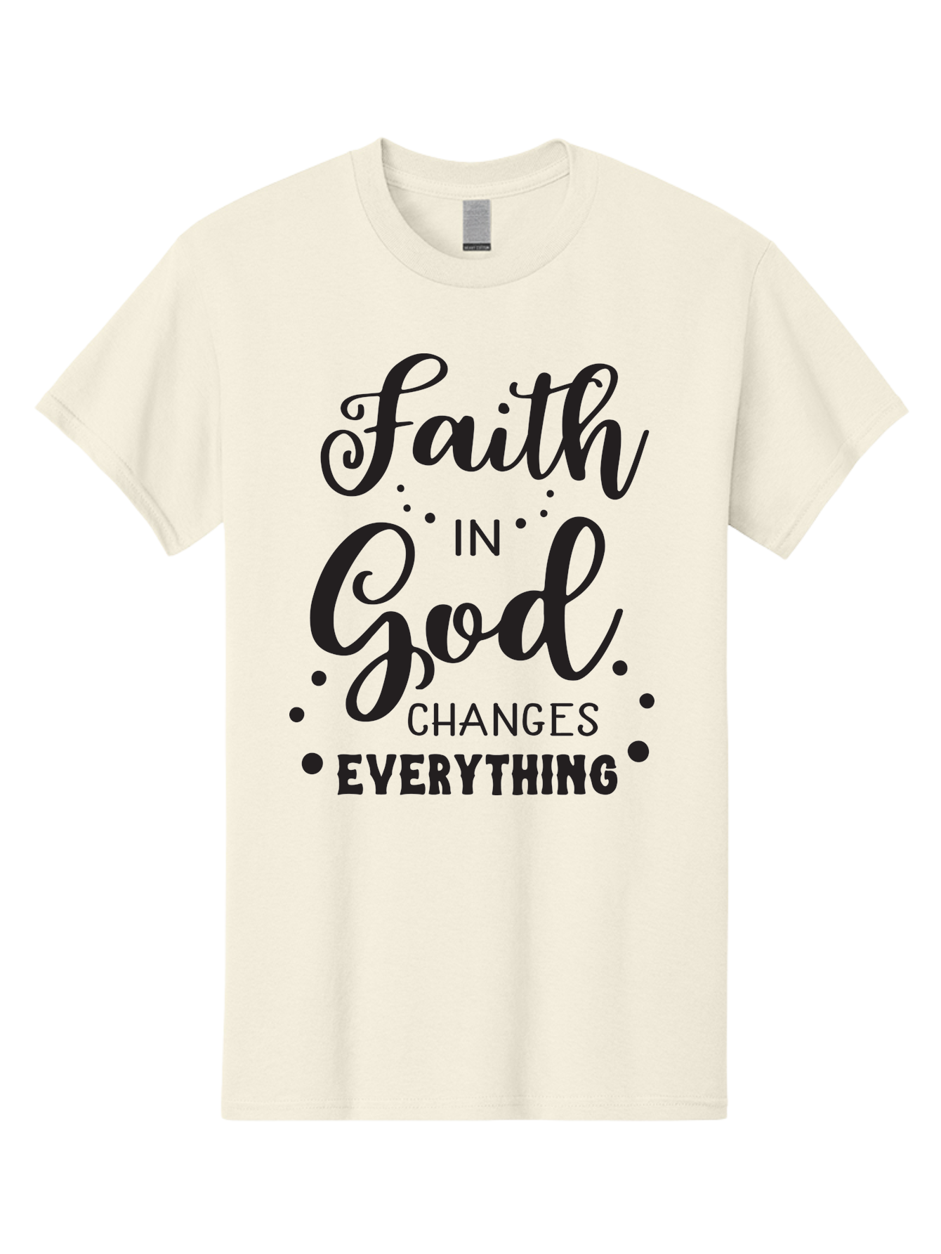 Faith-In-God-Changes-Everything Men'S Graphic Tee, 100% Cotton, Comfortable Casual Summer Wear, Machine Washable, Faith In God, Inspirational Quote, Spiritual Motivation, Positive Affirmation, Uplifting Message, Motivational Poster, Aac702