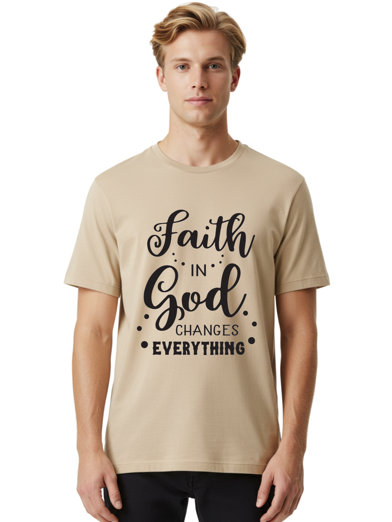 Faith-In-God-Changes-Everything Men'S Graphic Tee, 100% Cotton, Comfortable Casual Summer Wear, Machine Washable, Faith In God, Inspirational Quote, Spiritual Motivation, Positive Affirmation, Uplifting Message, Motivational Poster, Aac702