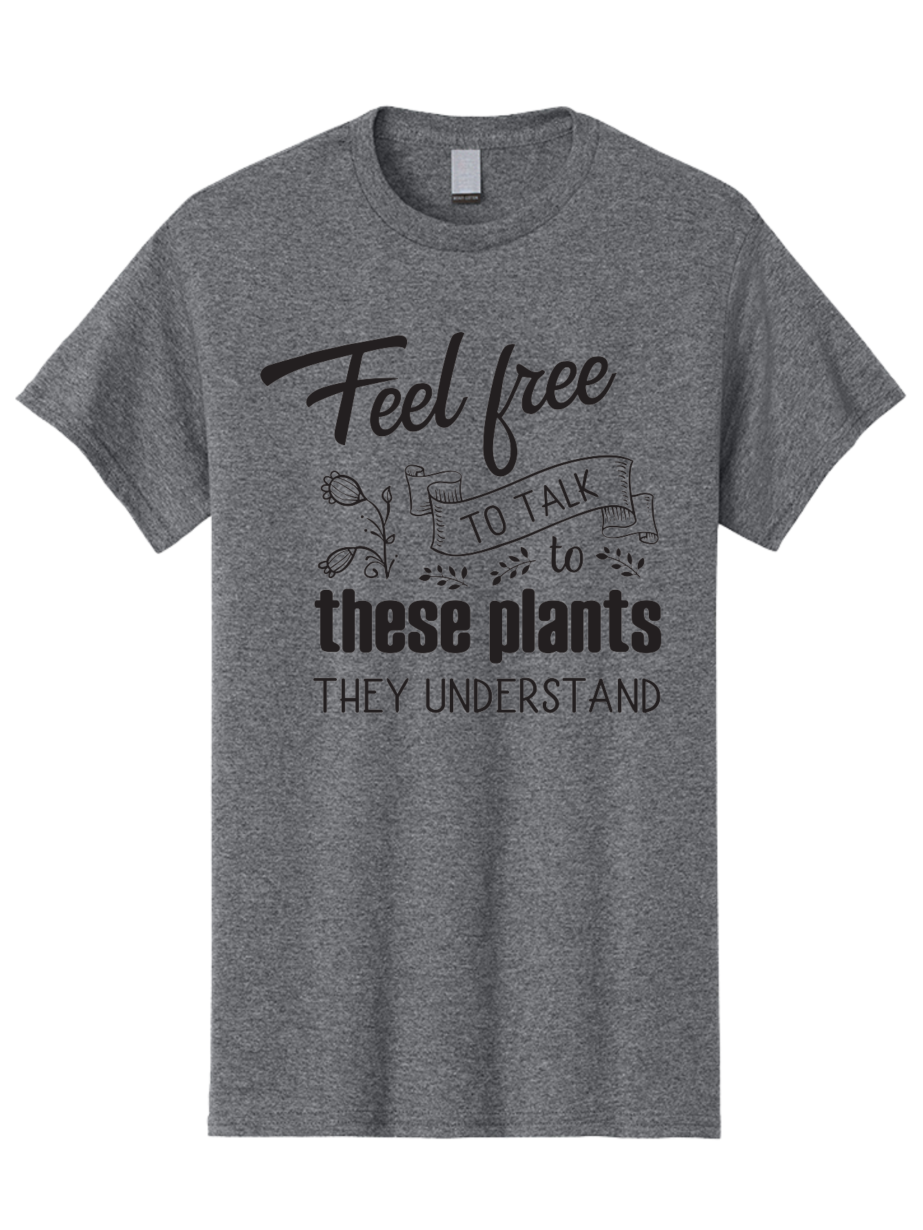 Feel-Free-To-Talk-To-These-Plants Men'S Graphic Tee, 100% Cotton, Comfortable Casual Summer Wear, Machine Washable, Feel Free To Talk To Plants, Plant Love, Plant Care, Gardening Tips, Plant Quotes, Nature Lovers, Green Thumb, Houseplants, Aac713