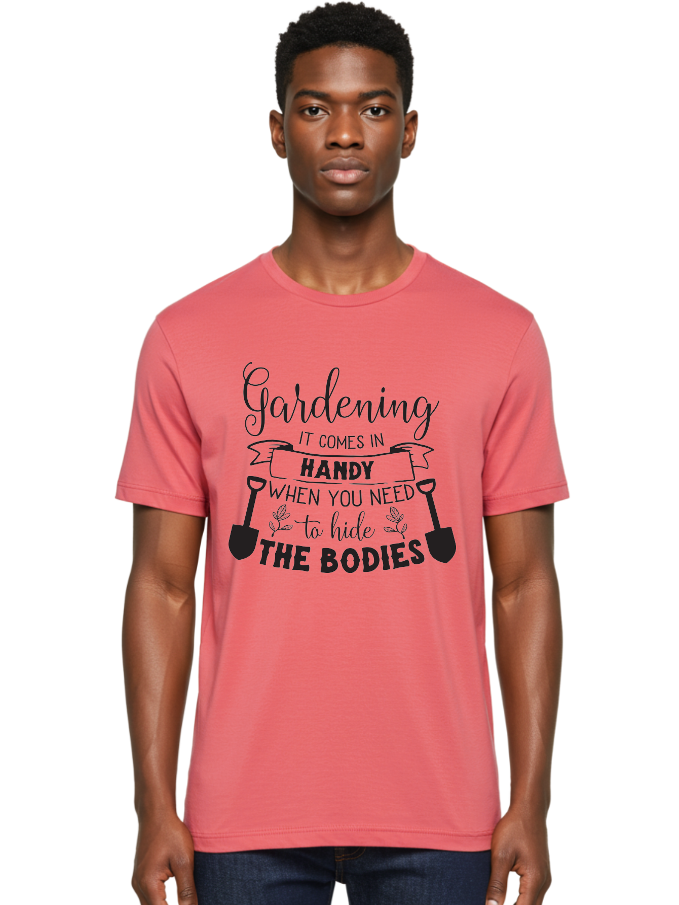 Gardening Men'S Graphic Tee, 100% Cotton, Comfortable Casual Summer Wear, Machine Washable, Gardening Humor, Dark Humor, Funny Quote, Gardening Quote, Morbid Humor, Gardening Joke, Shovels, Leaves, Playful Sarcasm Aac751