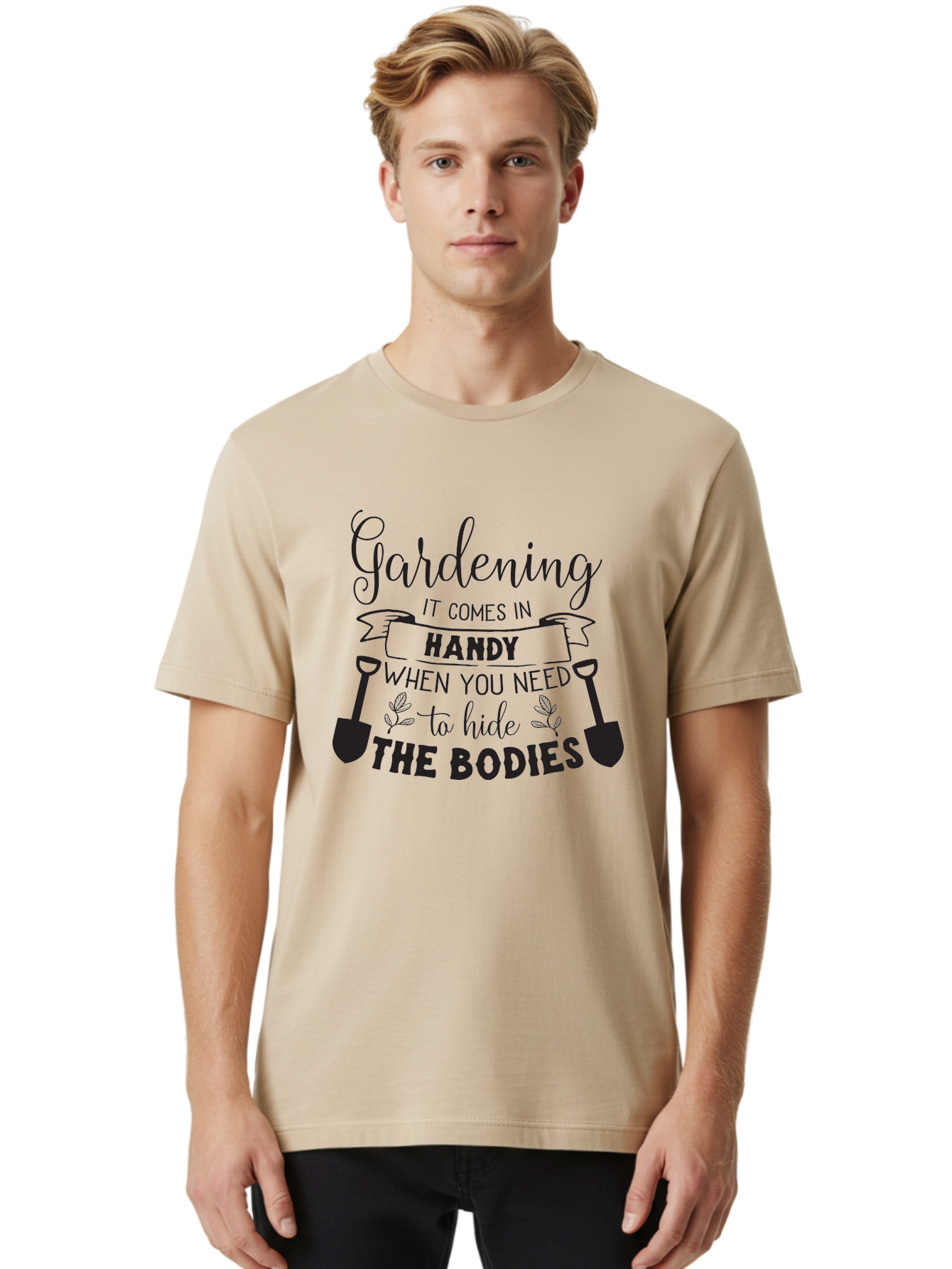Gardening Men'S Graphic Tee, 100% Cotton, Comfortable Casual Summer Wear, Machine Washable, Gardening Humor, Dark Humor, Funny Quote, Gardening Quote, Morbid Humor, Gardening Joke, Shovels, Leaves, Playful Sarcasm Aac751