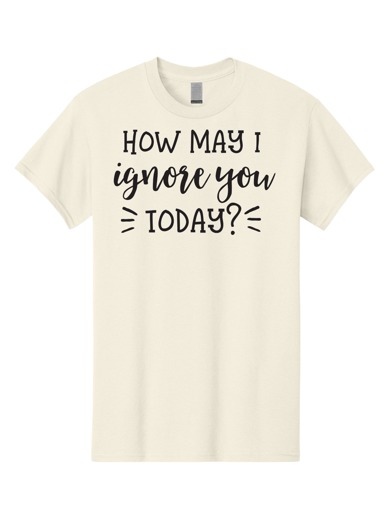 How-May-I-Ignore-You-Today Men'S Graphic Tee, 100% Cotton, Comfortable Casual Summer Wear, Machine Washable, Sarcastic Quote, Humorous Phrase, Witty Saying, Playful Jab, Tongue-In-Cheek Humor, Sassy Text Aac836