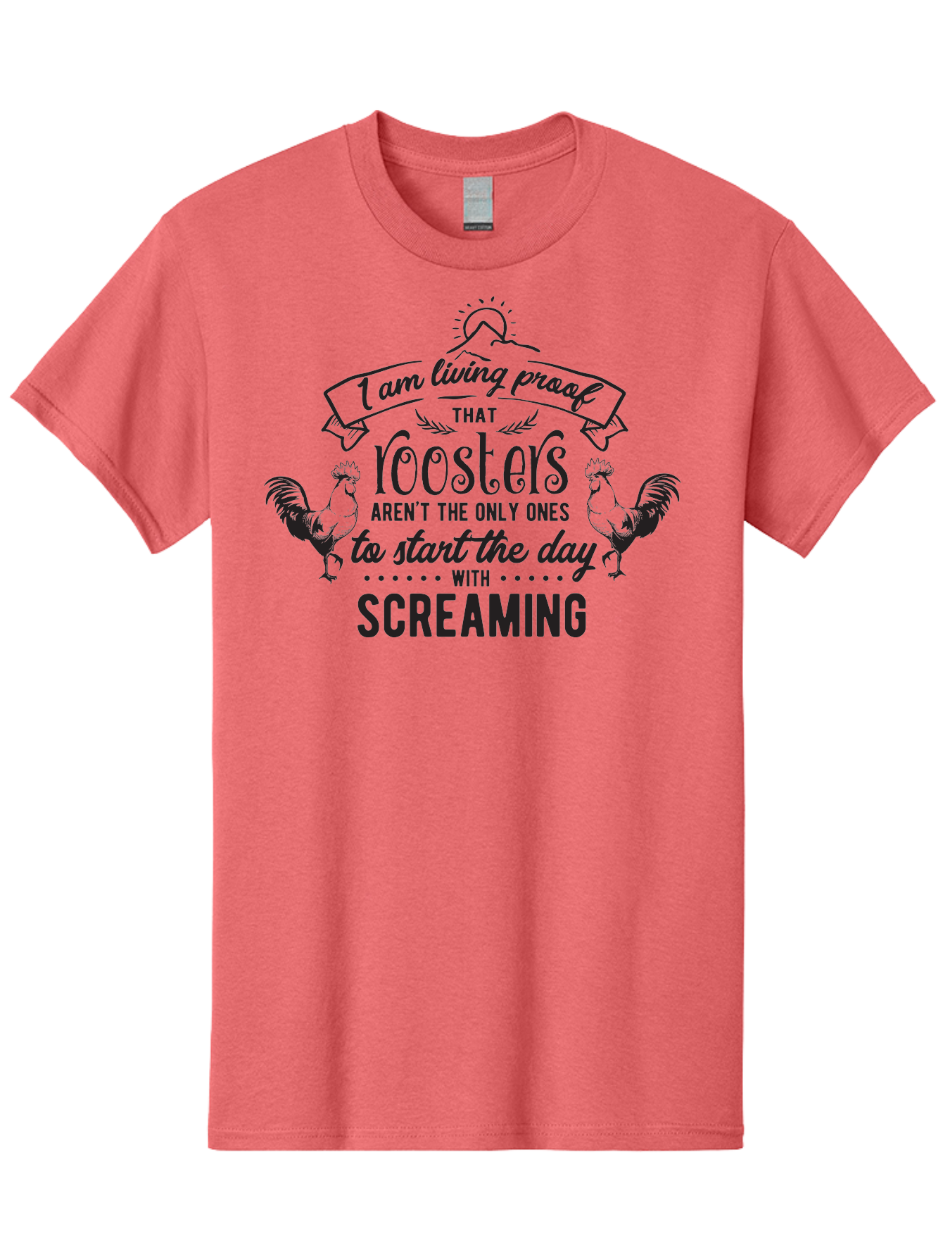 I-Am-Living-Proof-That-Roosters-Aren-T-The-Only-Ones-To-Start-The-Day-With-Screaming Men'S Graphic Tee, 100% Cotton, Comfortable Casual Summer Wear, Machine Washable, Funny Quote, Rooster Graphics, Morning Motivation, Humorous Saying, Aac838