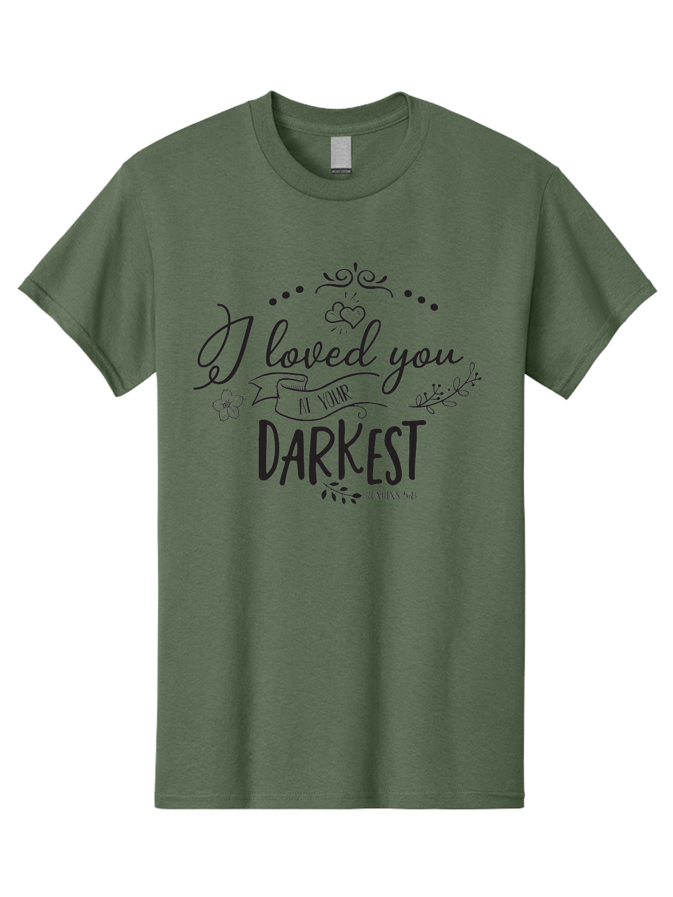 I-Loved-You-At-Your-Darkest Men'S Graphic Tee, 100% Cotton, Comfortable Casual Summer Wear, Machine Washable, Inspirational Quote, Love Message, Romans 5:8, Dark Theme, Heartwarming Words, Faith-Based Design, Floral Elements, Aac860
