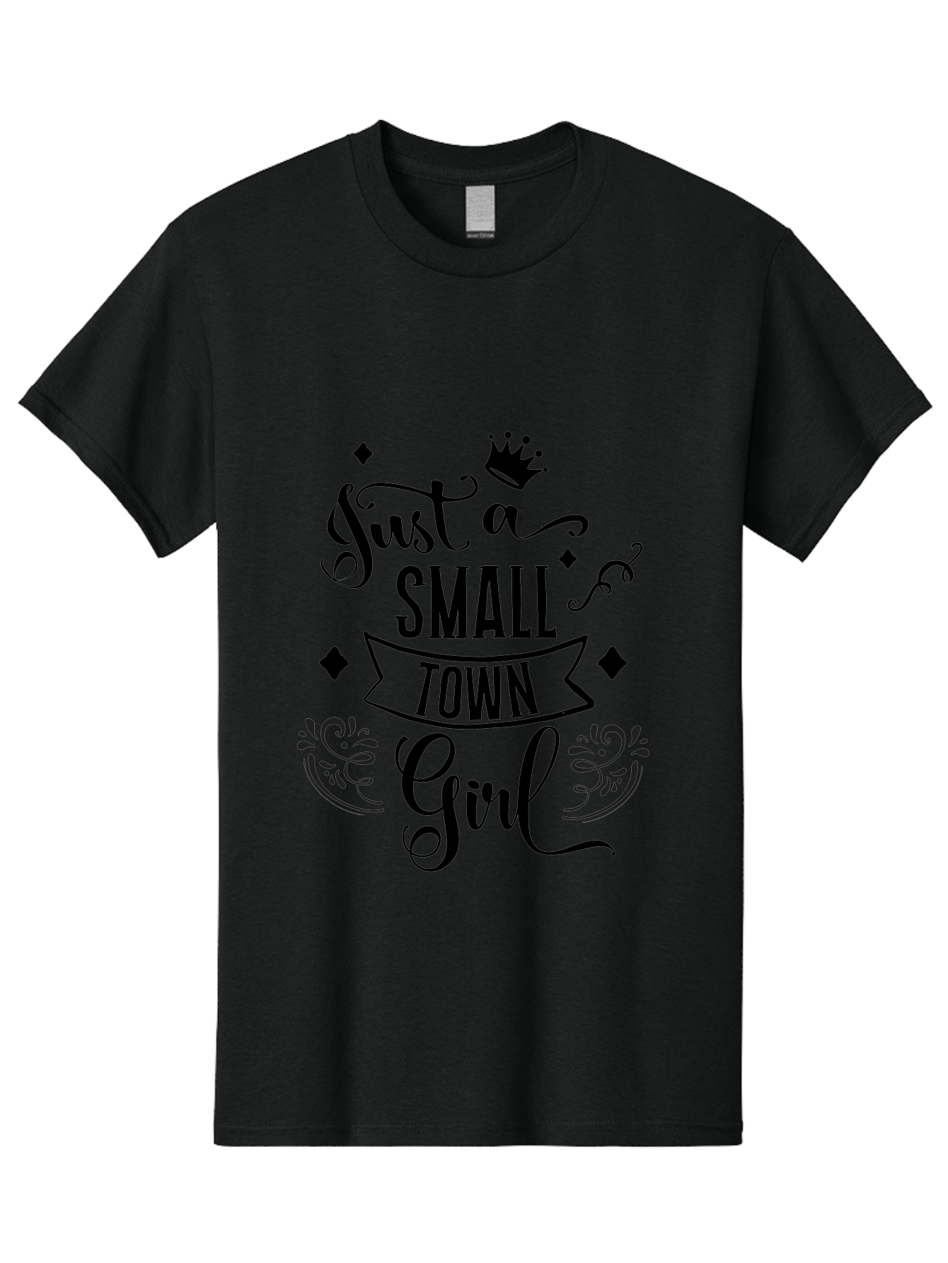 Just-A-Small-Town-Girl Men'S Graphic Tee, 100% Cotton, Comfortable Casual Summer Wear, Machine Washable, Small Town Girl, Typography Design, Elegant Font, Crown Symbol, Ornate Details, Black Text, Feminine Style, Decorative Elements, Aac913