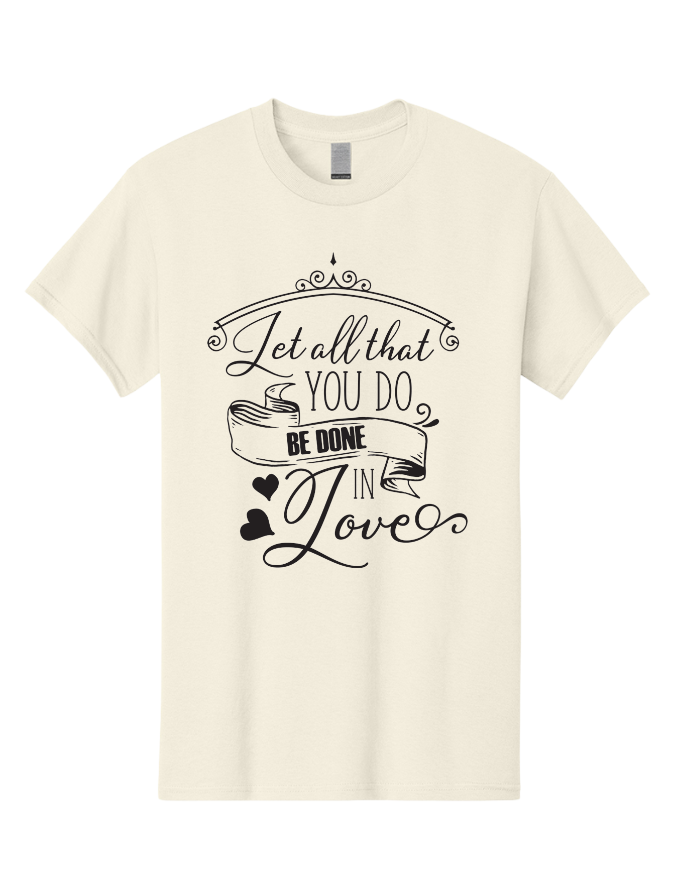 Let-All-That-You-Do-Be-Done-In-Love-1 Men'S Graphic Tee, 100% Cotton, Comfortable Casual Summer Wear, Machine Washable, Inspirational Quote, Motivational Phrase, Positive Affirmation, Love Message, Heartwarming Words, Decorative Typography, Aac932