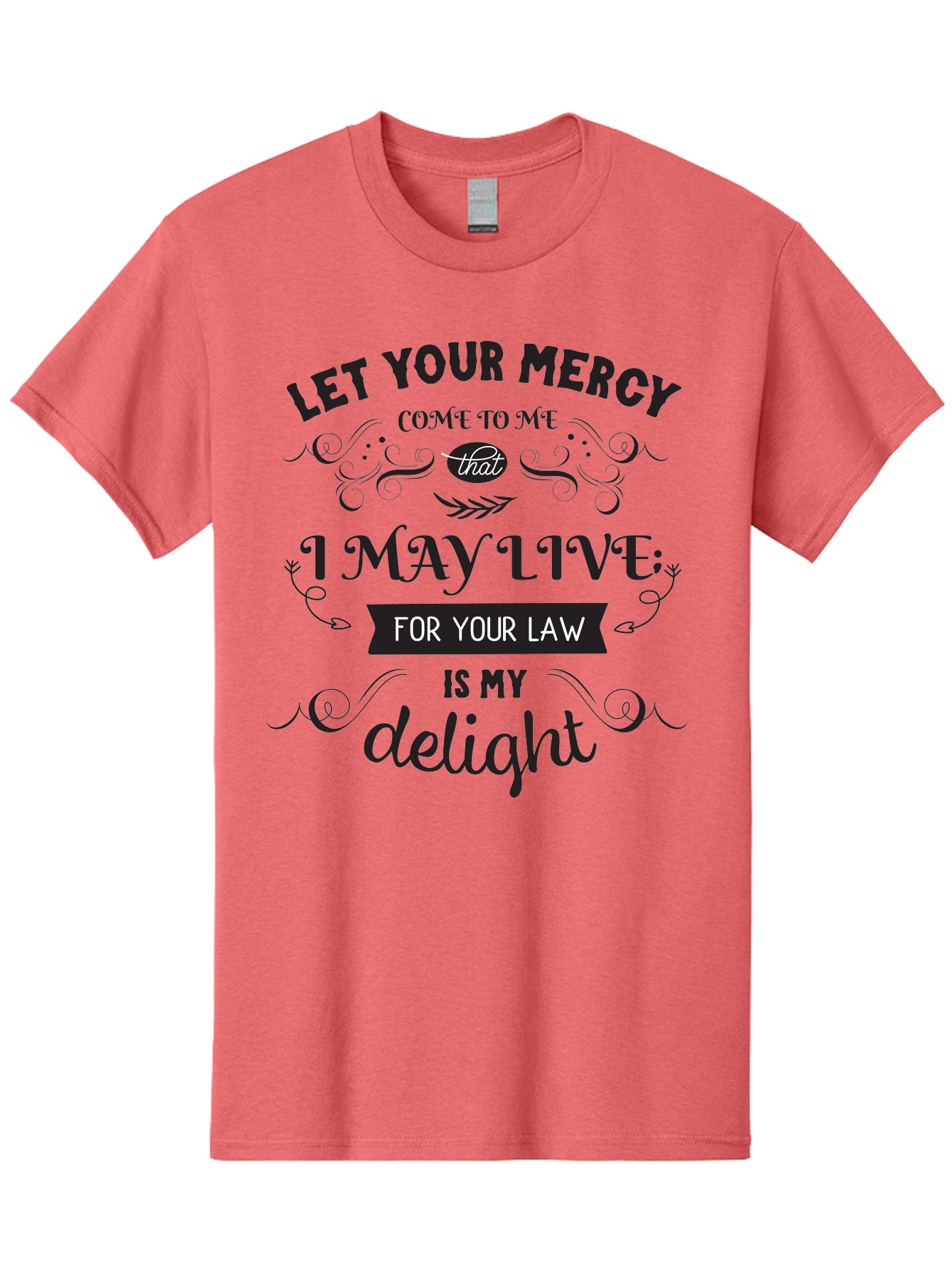 Let-Your-Mercy Men'S Graphic Tee, 100% Cotton, Comfortable Casual Summer Wear, Machine Washable, Inspirational Quote, Motivational Text, Psalm 119, Bible Verse, Spiritual Message, Faith-Based Art, Scripture Art, Decorative Typography, Aac938