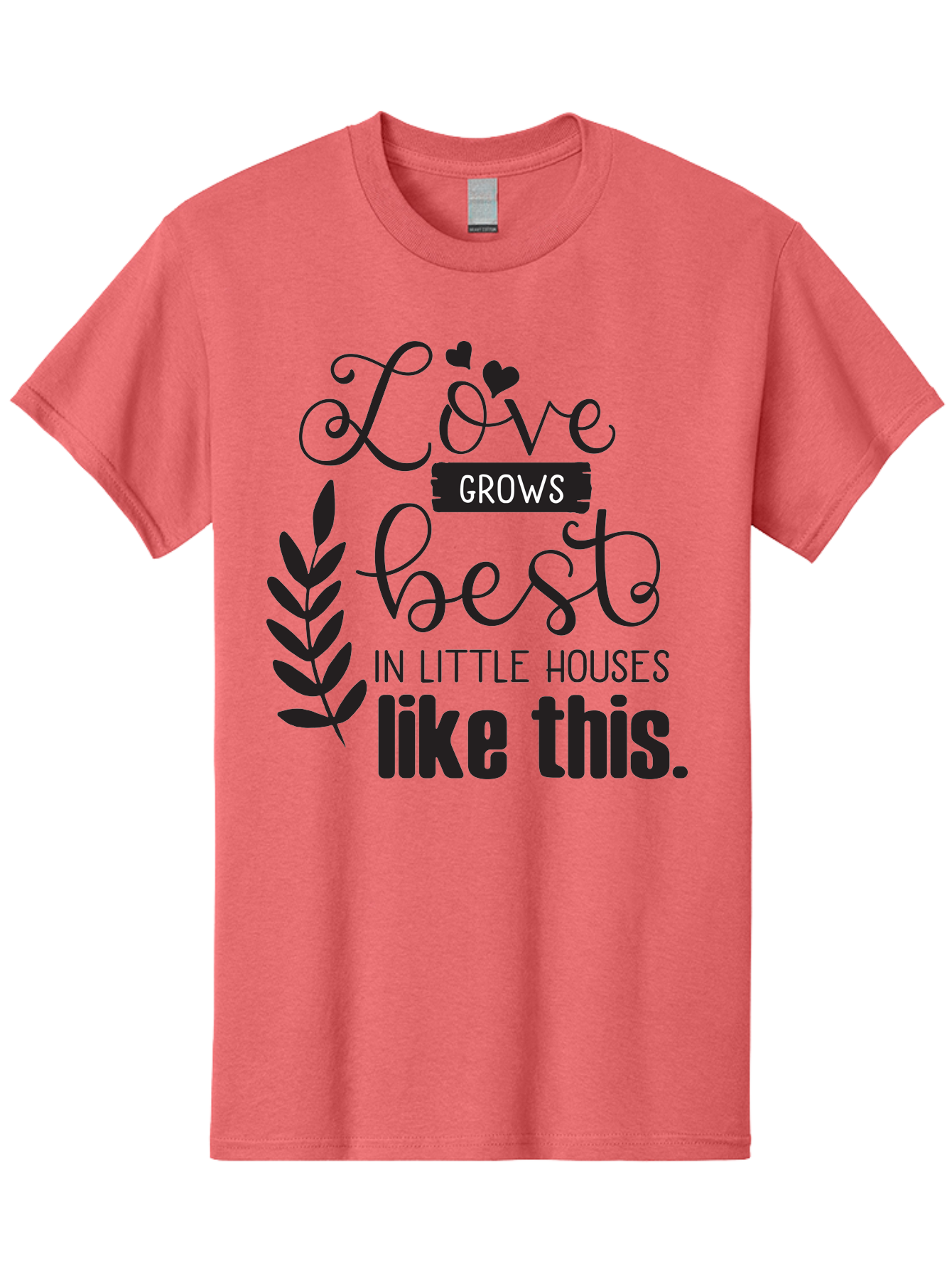 Love-Grows-Best Men'S Graphic Tee, 100% Cotton, Comfortable Casual Summer Wear, Machine Washable, Love Grows Best In Little Houses, Home Decor, Typography Art, Inspirational Quotes, Minimalist Design, Cozy Living, Leaf Motifs Aac973