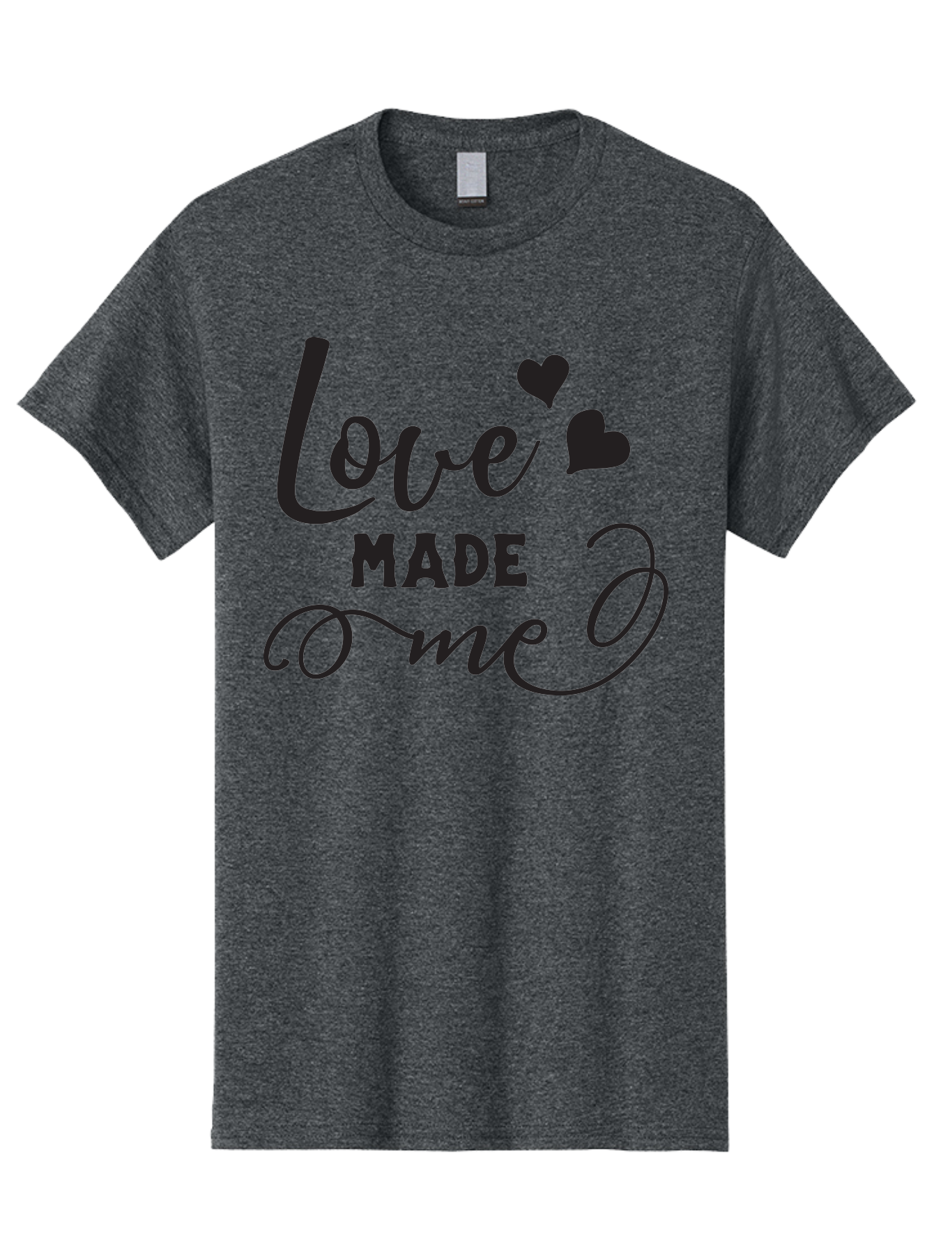 Love-Made-Me Men'S Graphic Tee, 100% Cotton, Comfortable Casual Summer Wear, Machine Washable, Love Quote, Heartwarming Phrase, Love Made Me, Inspirational Text, Black Text, Cursive Font, Heart Symbols, Love Message, Affectionate Words Aac979