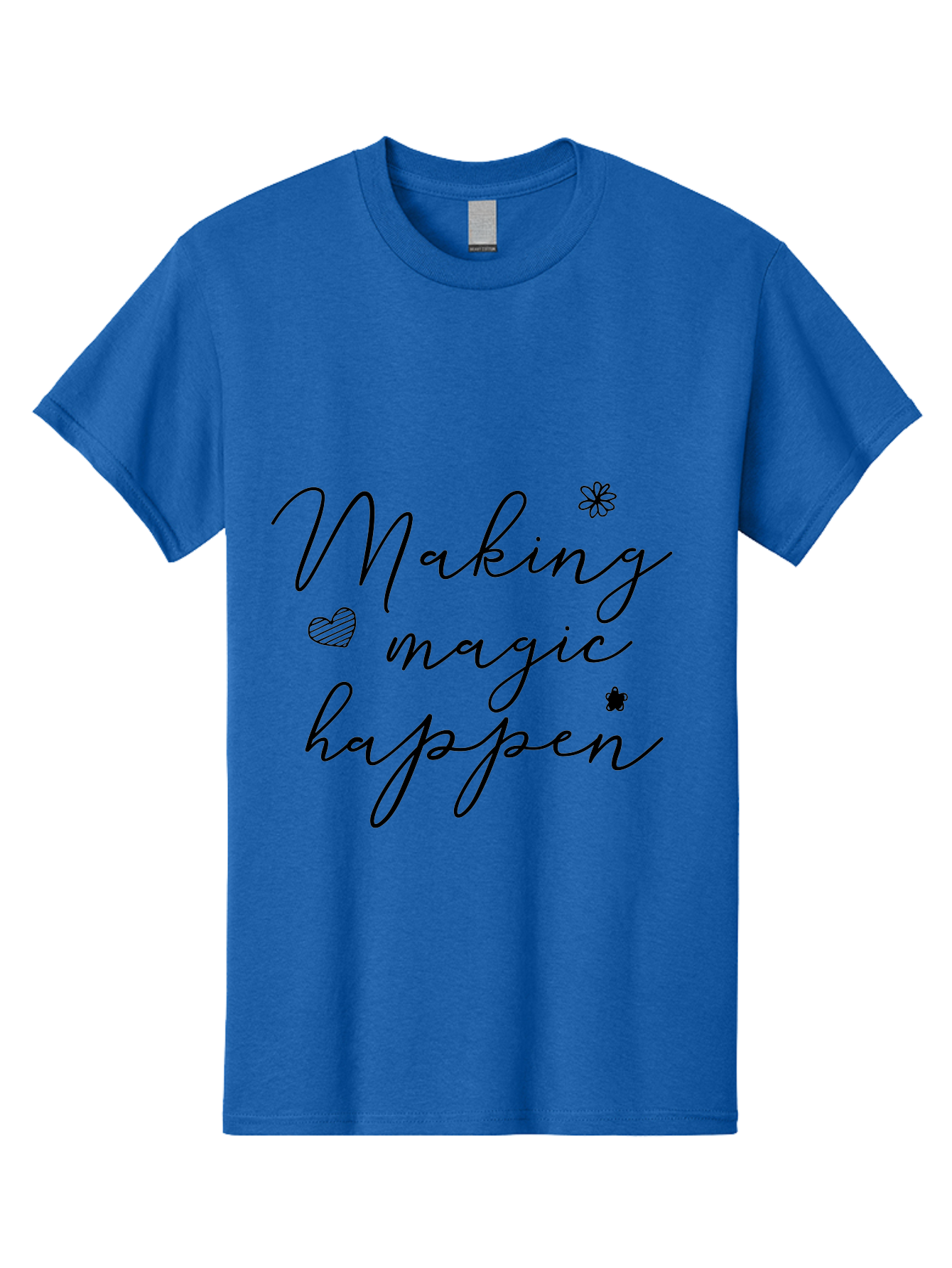 Making-Magic-Happen Men'S Graphic Tee, 100% Cotton, Comfortable Casual Summer Wear, Machine Washable, Inspirational Quote, Motivational Phrase, Positive Message, Making Magic Happen, Cursive Text, Heart Symbol, Flower Icons, Uplifting Words, Aac989