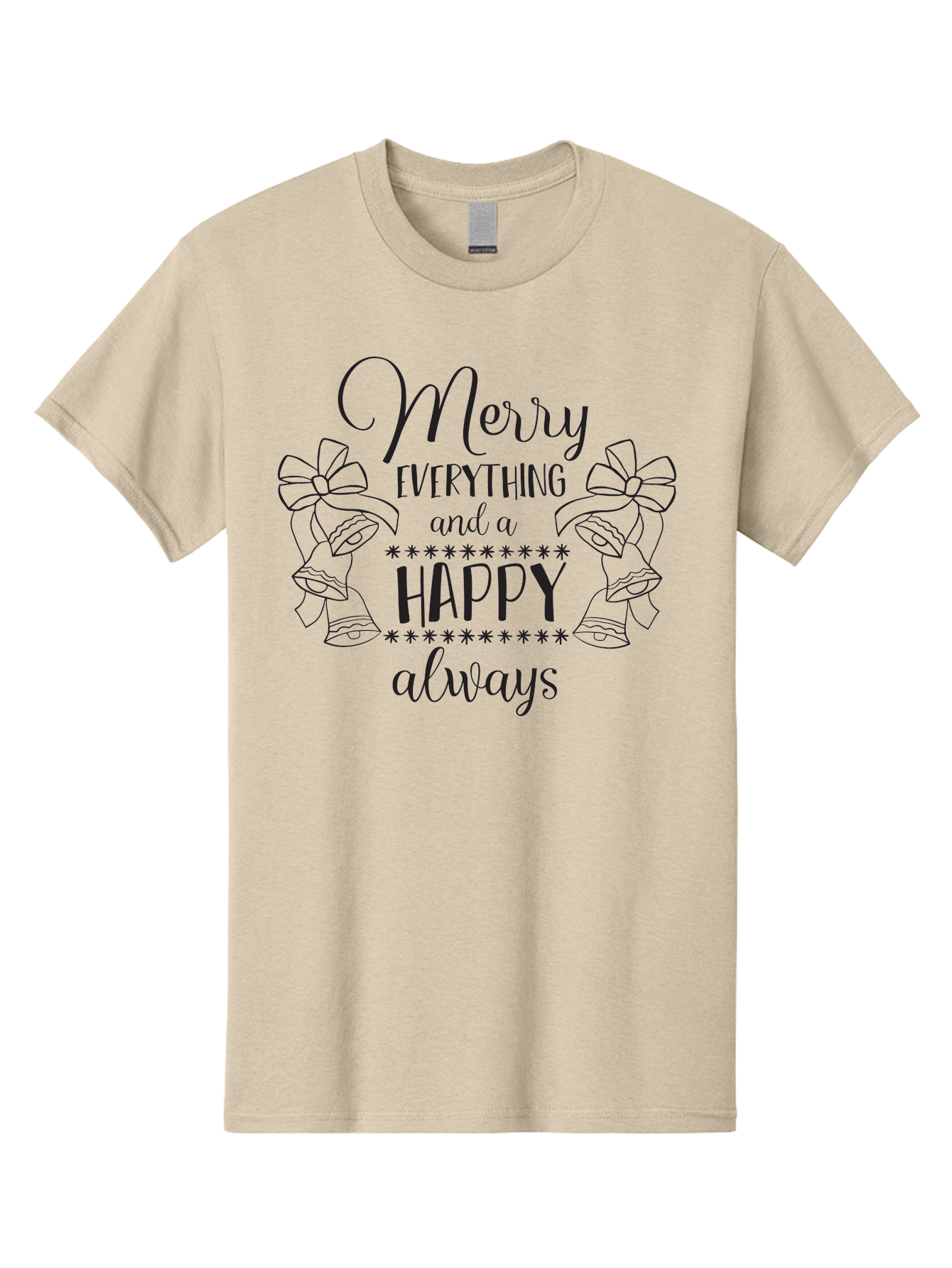 Merry-Everything-And-Happy-Always Men'S Graphic Tee, 100% Cotton, Comfortable Casual Summer Wear, Machine Washable, Merry Everything And A Happy Always, Festive Greeting, Holiday Cheer, Christmas Wishes, Joyful Message, Celebratory Tone, Aad005