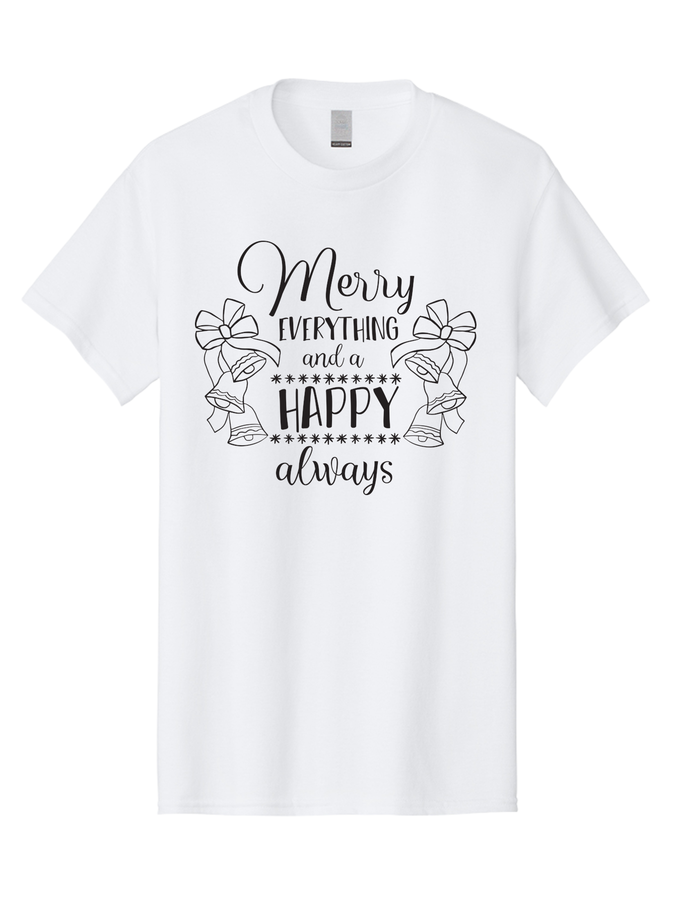 Merry-Everything-And-Happy-Always Men'S Graphic Tee, 100% Cotton, Comfortable Casual Summer Wear, Machine Washable, Merry Everything And A Happy Always, Festive Greeting, Holiday Cheer, Christmas Wishes, Joyful Message, Celebratory Tone, Aad005