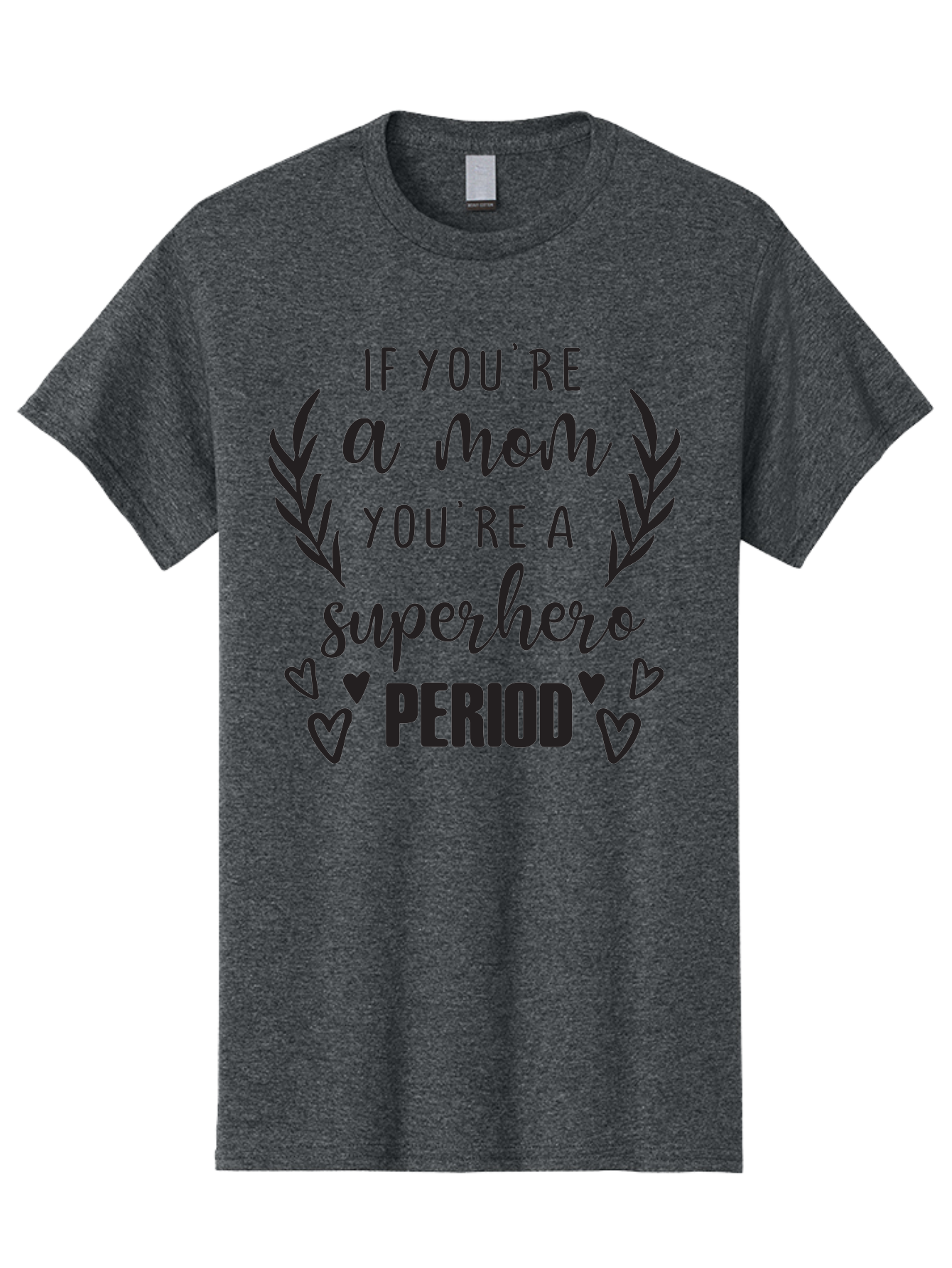Mom-Superhero Men'S Graphic Tee, 100% Cotton, Comfortable Casual Summer Wear, Machine Washable, Motherhood Empowerment, Superhero Mom, Motherly Love, Inspirational Quote, Positive Affirmation, Heartwarming Message, Laurel Wreath, Hearts, Aad014