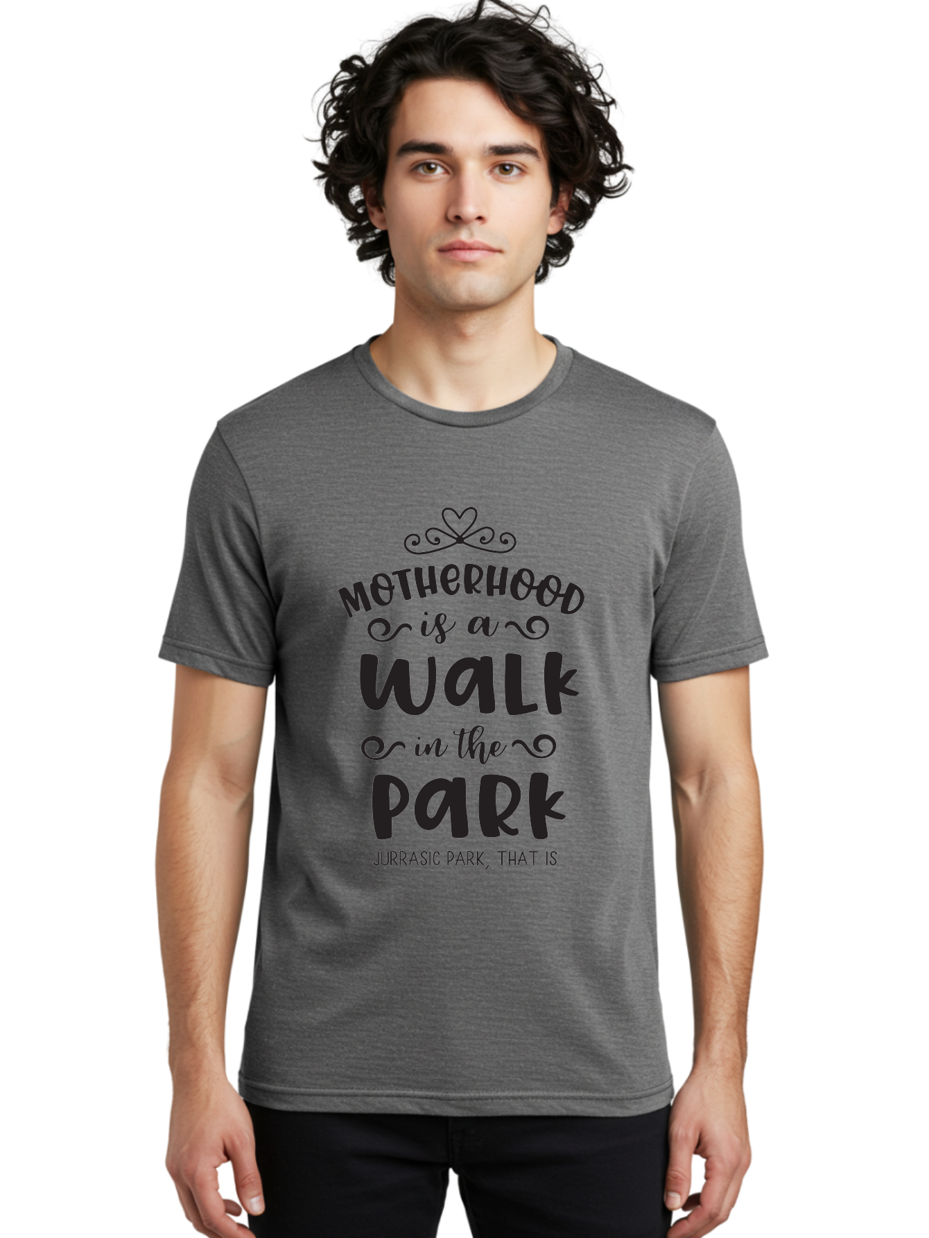 Motherhood-Is-A-Walk-In-Jurassic-Park Men'S Graphic Tee, 100% Cotton, Comfortable Casual Summer Wear, Machine Washable, Funny Motherhood Quote, Humorous Parenting Phrase, Jurassic Park Reference, Playful Mom Joke, Parenting Humor, Mom Life, Aad027