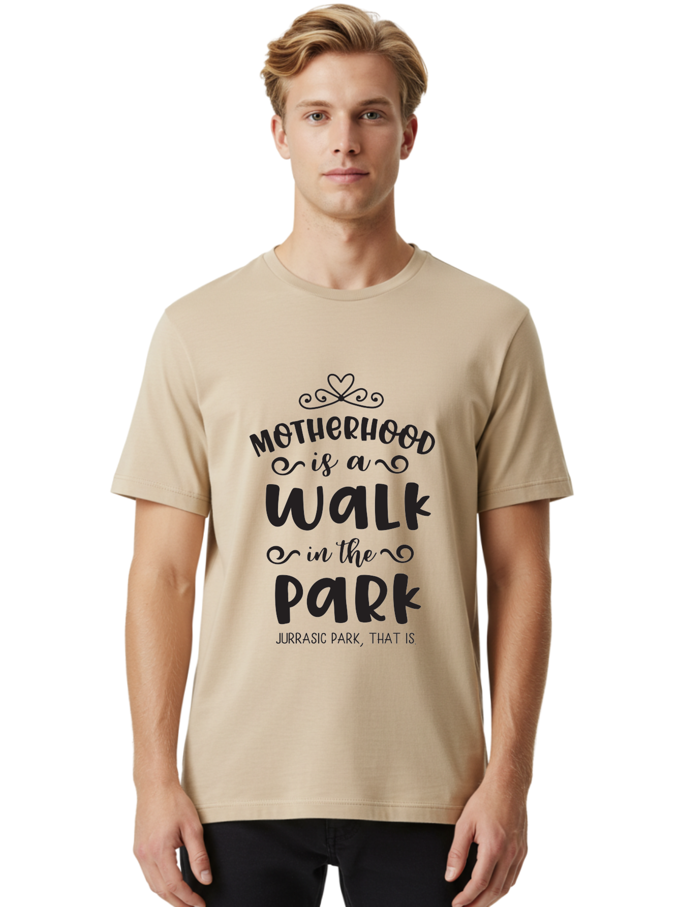 Motherhood-Is-A-Walk-In-Jurassic-Park Men'S Graphic Tee, 100% Cotton, Comfortable Casual Summer Wear, Machine Washable, Funny Motherhood Quote, Humorous Parenting Phrase, Jurassic Park Reference, Playful Mom Joke, Parenting Humor, Mom Life, Aad027