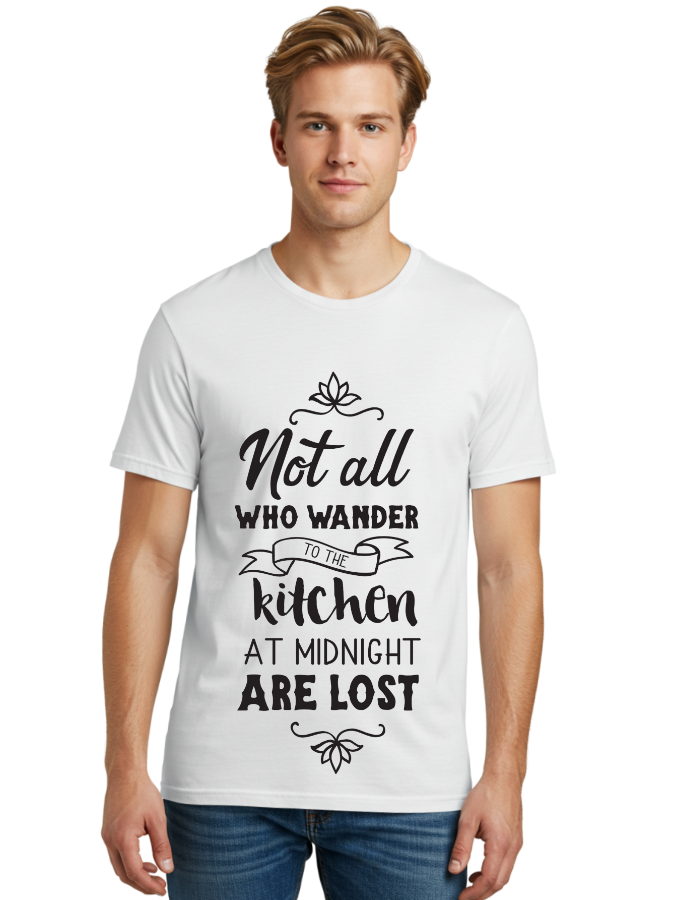 Not-All-Who-Wander-To-The-Kitchen-At-Midnight-Are-Lost Men'S Graphic Tee, 100% Cotton, Comfortable Casual Summer Wear, Machine Washable, Funny Kitchen Quote, Midnight Snack, Wander To Kitchen, Lost At Midnight, Kitchen Humor, Aad058