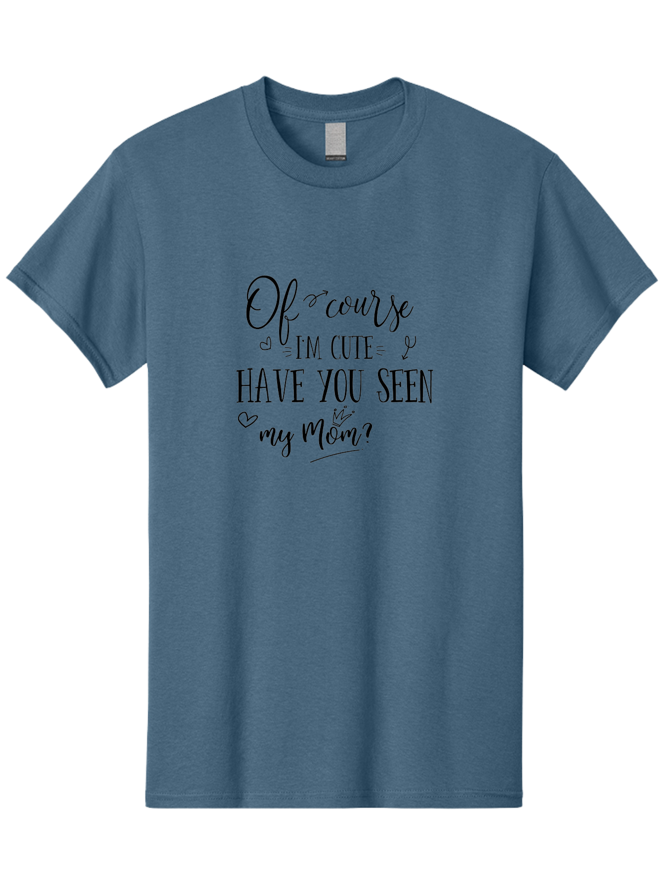 Of-Course-I-M-Cute Men'S Graphic Tee, 100% Cotton, Comfortable Casual Summer Wear, Machine Washable, Funny Quotes, Cute Sayings, Mom Quotes, Motherhood, Humor, Love, Parenting, Adorable Text, Inspirational Phrases, Mother And Child Aad065