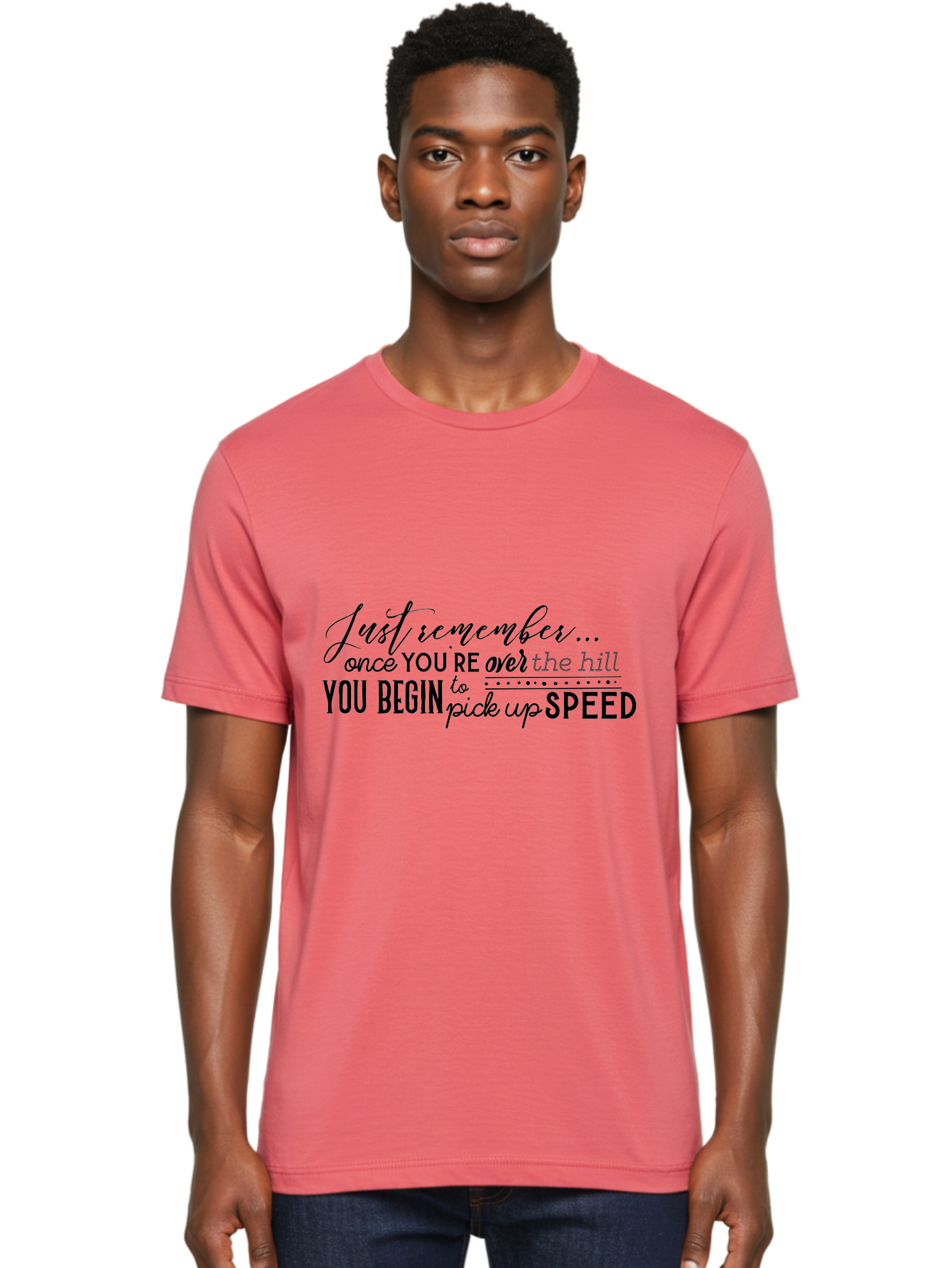 Over-The-Hill Men'S Graphic Tee, 100% Cotton, Comfortable Casual Summer Wear, Machine Washable, Motivational Quote, Inspirational Saying, Humorous Phrase, Over The Hill, Picking Up Speed, Funny Sayings Aad080