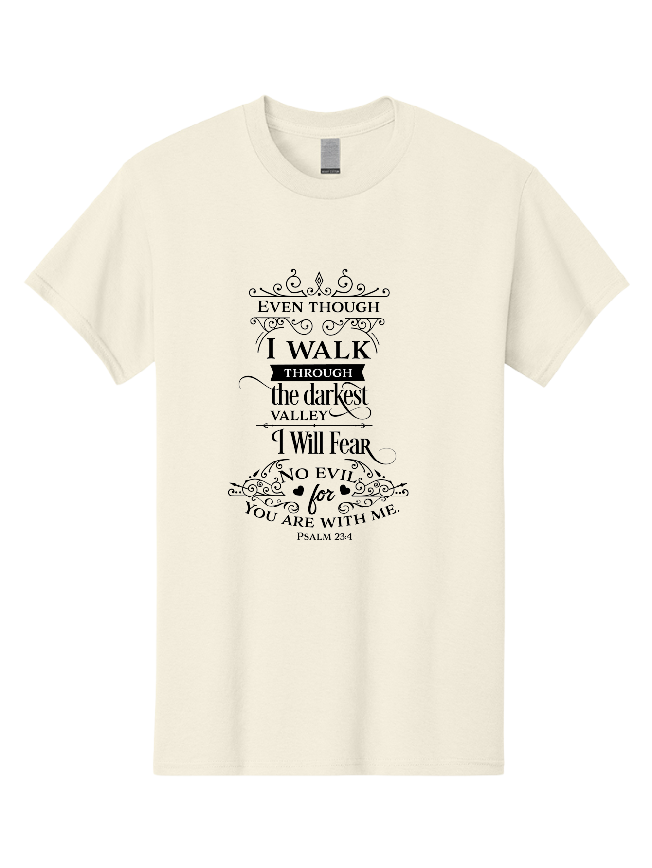 Psalm-23-4 Men'S Graphic Tee, 100% Cotton, Comfortable Casual Summer Wear, Machine Washable, Inspirational Quote, Psalm 23:4, Faith-Based Design, Dark Valley, Fearless Journey, Divine Presence, Ornate Typography, Heart Symbols, Scripture Art, Aad106