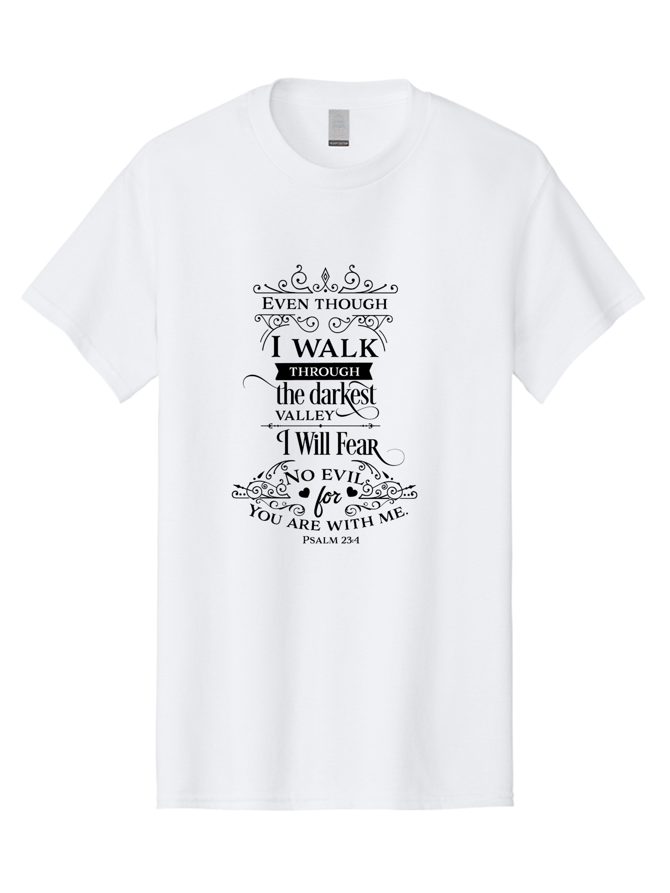 Psalm-23-4 Men'S Graphic Tee, 100% Cotton, Comfortable Casual Summer Wear, Machine Washable, Inspirational Quote, Psalm 23:4, Faith-Based Design, Dark Valley, Fearless Journey, Divine Presence, Ornate Typography, Heart Symbols, Scripture Art, Aad106
