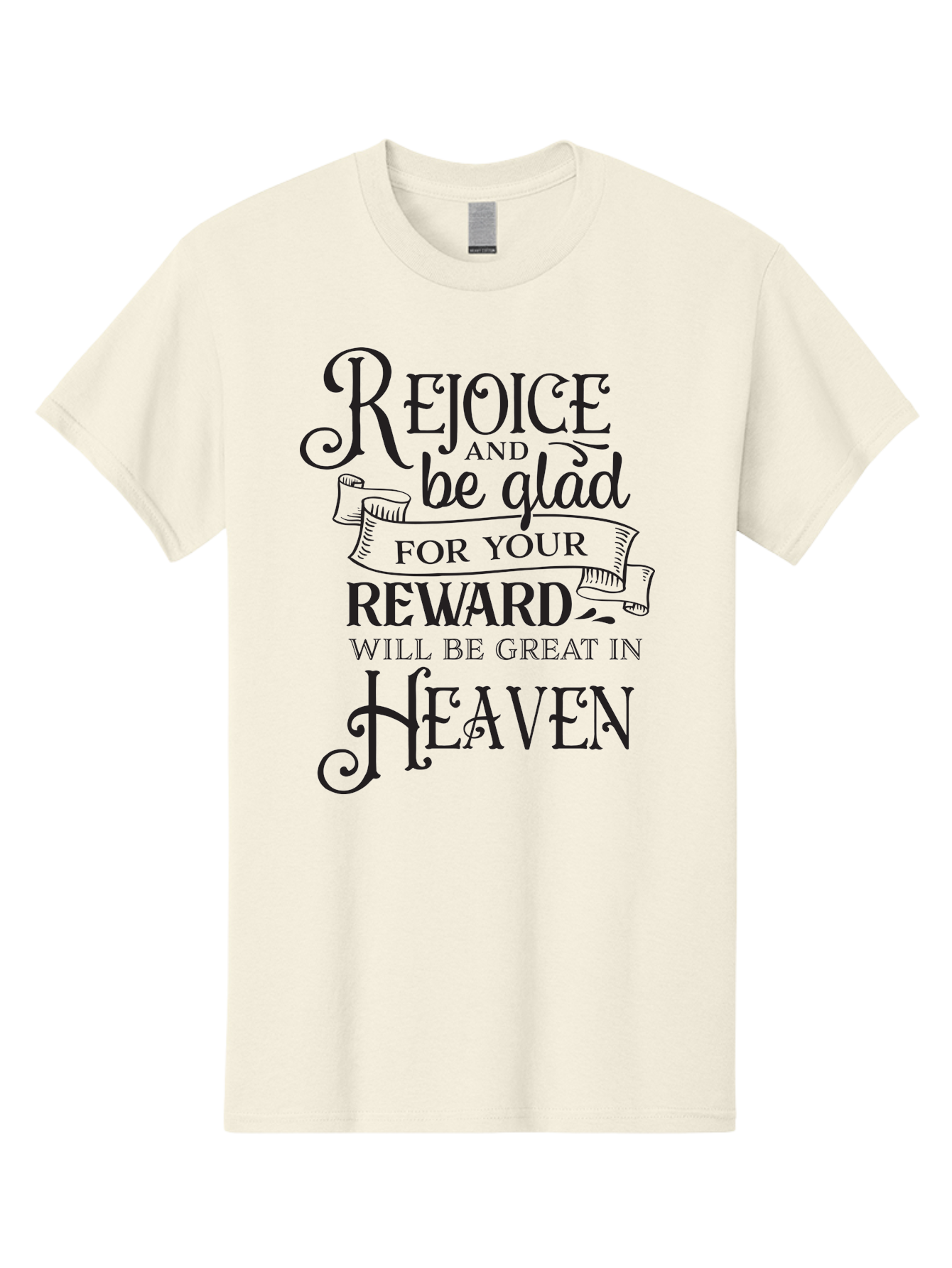 Rejoice-And-Be-Glad Men'S Graphic Tee, 100% Cotton, Comfortable Casual Summer Wear, Machine Washable, Inspirational Quote, Religious Message, Rejoice, Glad, Reward In Heaven, Faith, Scripture, Bible Verse, Motivation, Hope, Heaven Aad125