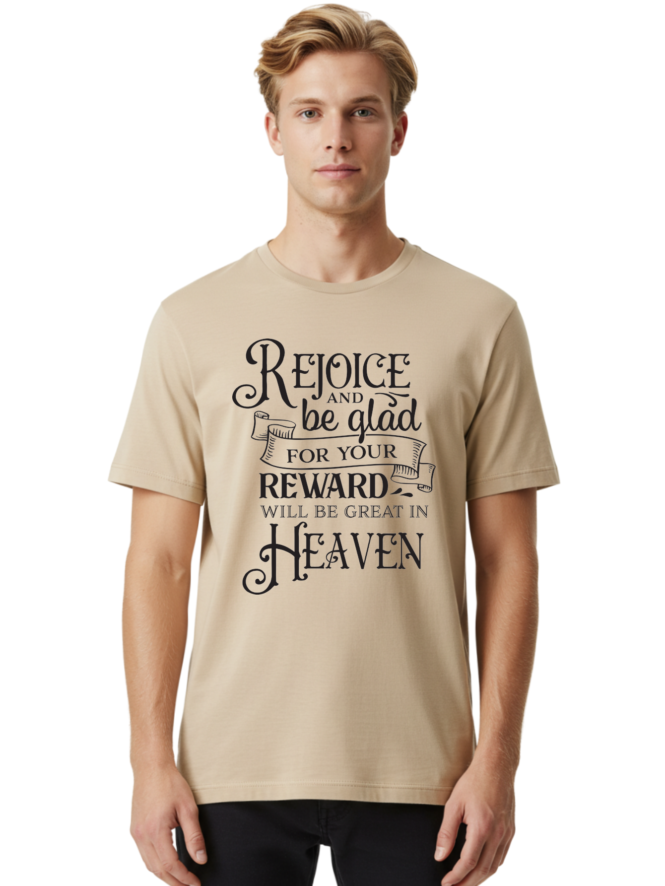 Rejoice-And-Be-Glad Men'S Graphic Tee, 100% Cotton, Comfortable Casual Summer Wear, Machine Washable, Inspirational Quote, Religious Message, Rejoice, Glad, Reward In Heaven, Faith, Scripture, Bible Verse, Motivation, Hope, Heaven Aad125