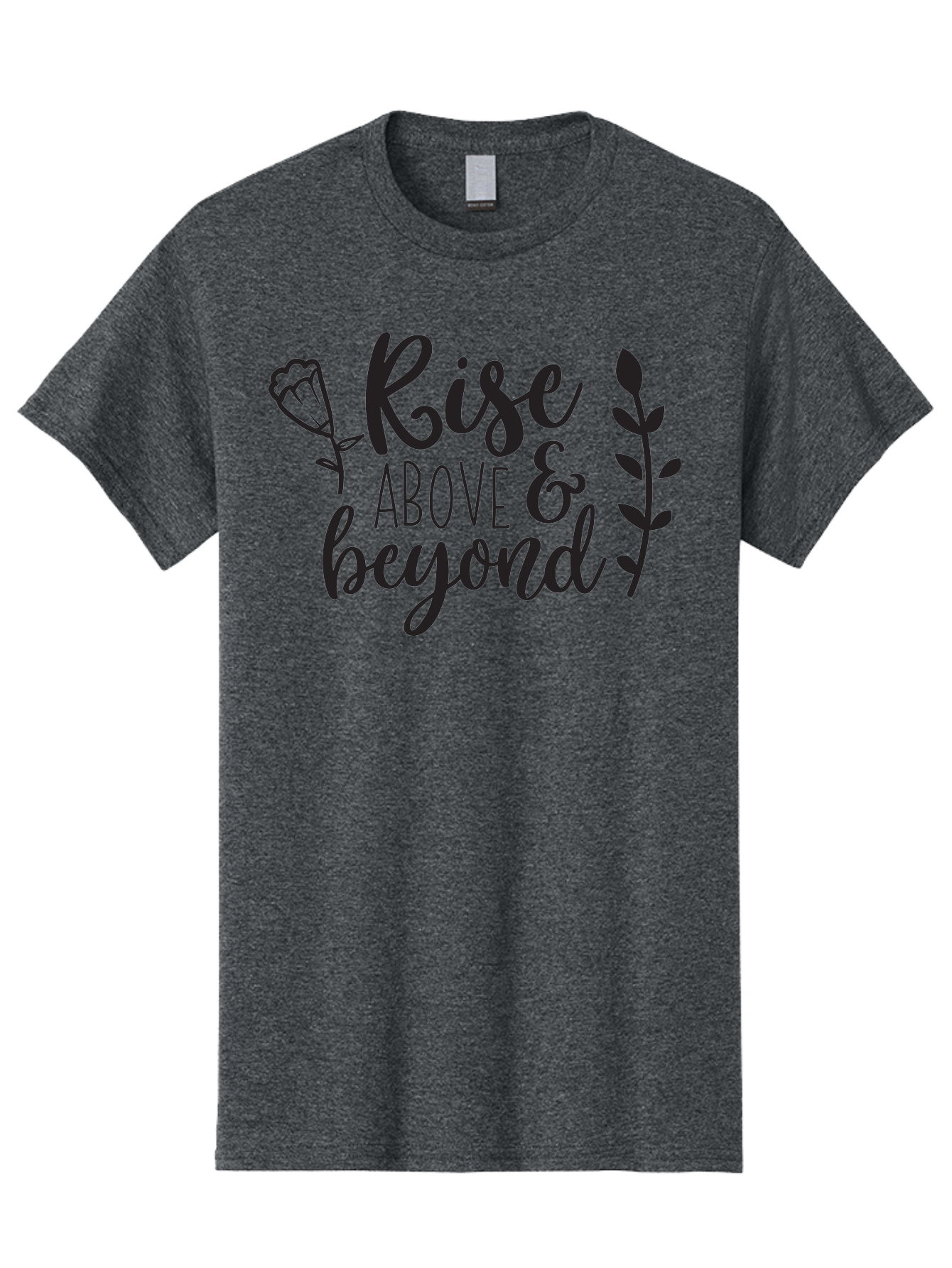 Rise-Above-Beyond Men'S Graphic Tee, 100% Cotton, Comfortable Casual Summer Wear, Machine Washable, Inspirational Quote, Motivational Phrase, Rise Above, Personal Growth, Self-Improvement, Floral Design, Leafy Elements, Uplifting Message, Aad128