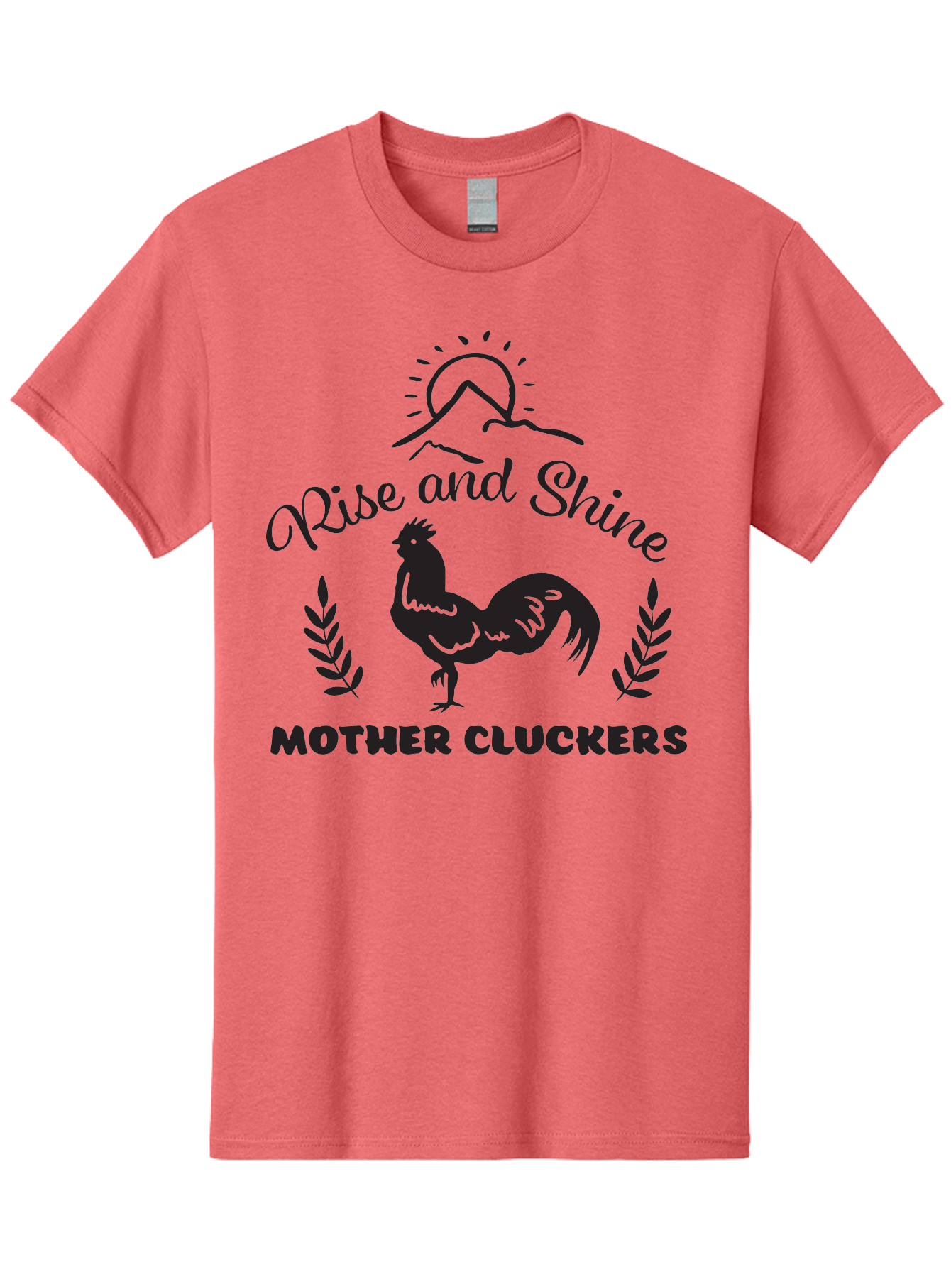 Rise-And-Shine-Mother-Cluckers Men'S Graphic Tee, 100% Cotton, Comfortable Casual Summer Wear, Machine Washable, Rooster, Sunrise Over Mountains, Rise And Shine, Laurel Leaves, Farm Fresh, Morning Motivation, Farm Animals, Poultry Aad129