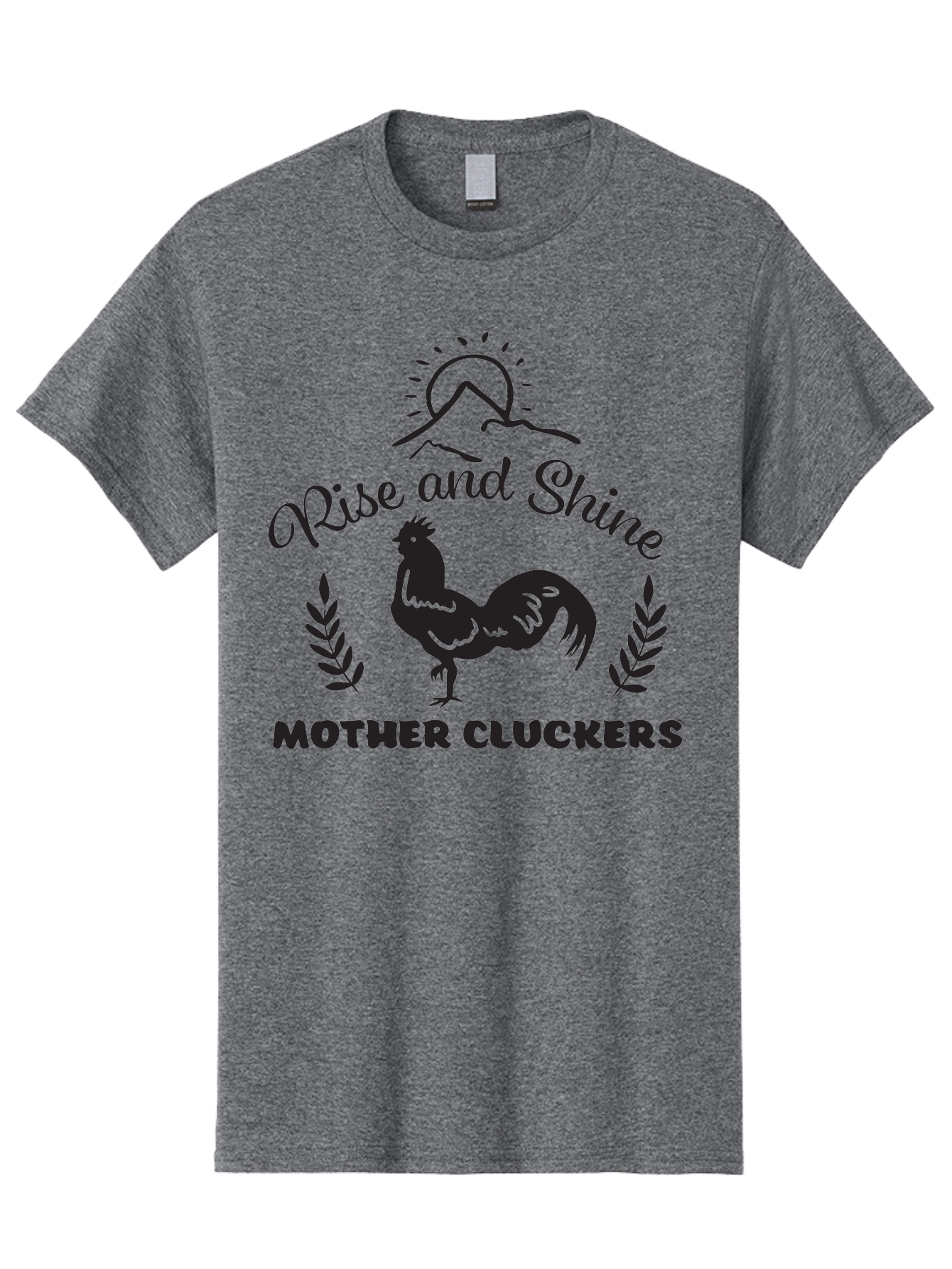 Rise-And-Shine-Mother-Cluckers Men'S Graphic Tee, 100% Cotton, Comfortable Casual Summer Wear, Machine Washable, Rooster, Sunrise Over Mountains, Rise And Shine, Laurel Leaves, Farm Fresh, Morning Motivation, Farm Animals, Poultry Aad129