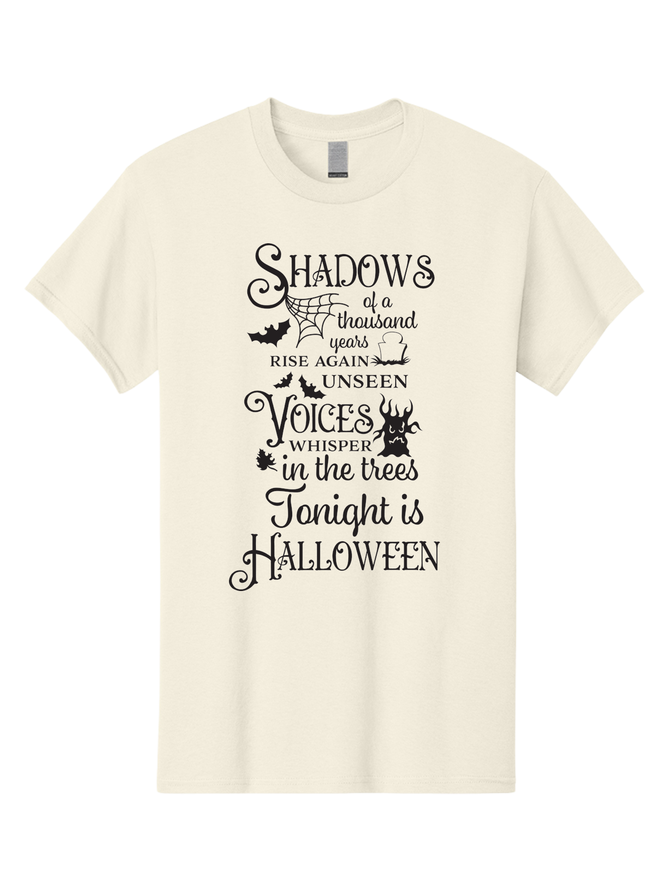 Shadows-Of-A-Thousand-Years-Rise-Again-Unseen-Voices-Whisper-In-The-Trees-Tonight-Is-Halloween Men'S Graphic Tee, 100% Cotton, Comfortable Casual Summer Wear, Machine Washable, Halloween Quote, Spooky Season, Shadows Rise Again, Unseen Voices, Aad150