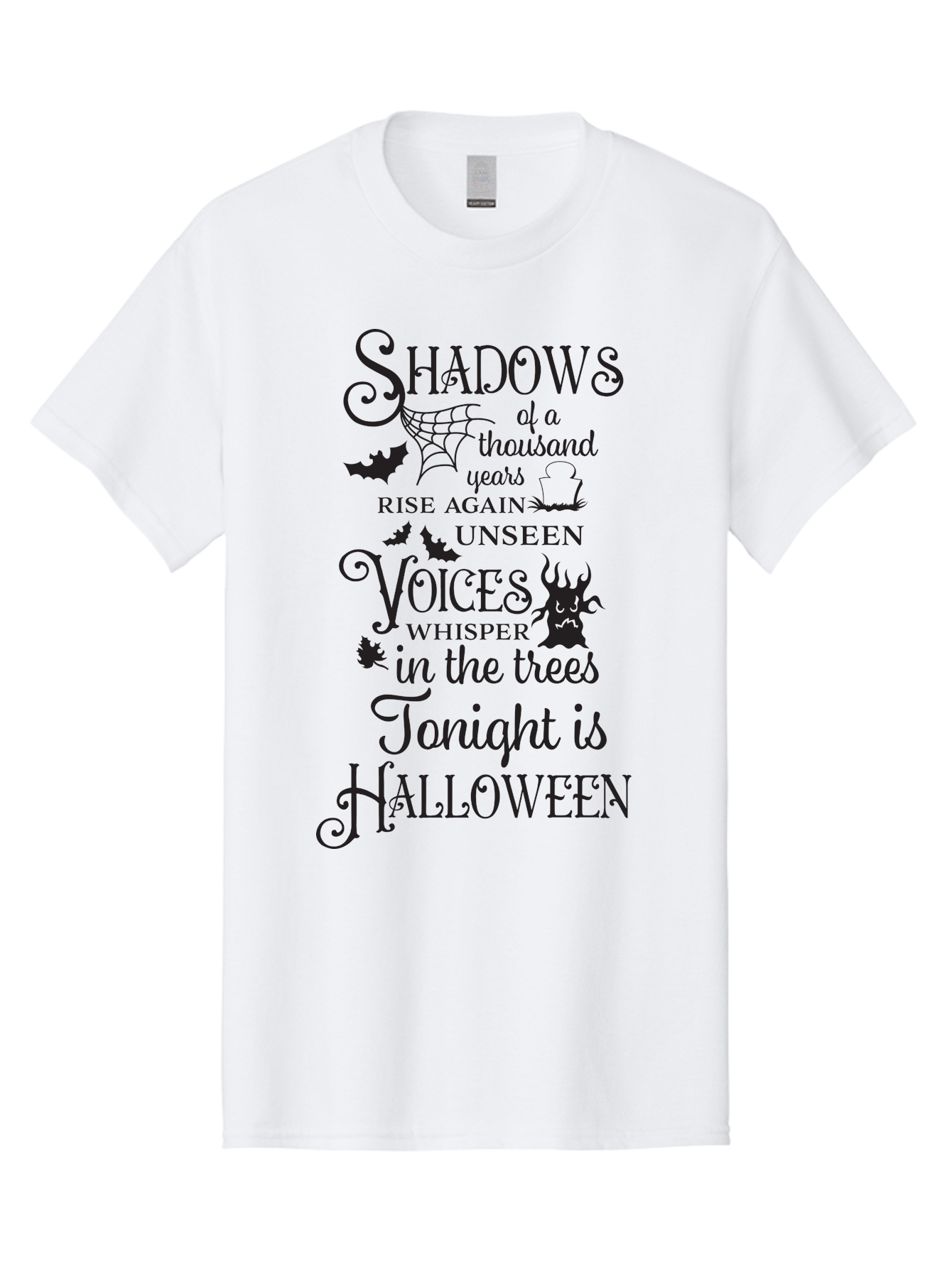 Shadows-Of-A-Thousand-Years-Rise-Again-Unseen-Voices-Whisper-In-The-Trees-Tonight-Is-Halloween Men'S Graphic Tee, 100% Cotton, Comfortable Casual Summer Wear, Machine Washable, Halloween Quote, Spooky Season, Shadows Rise Again, Unseen Voices, Aad150