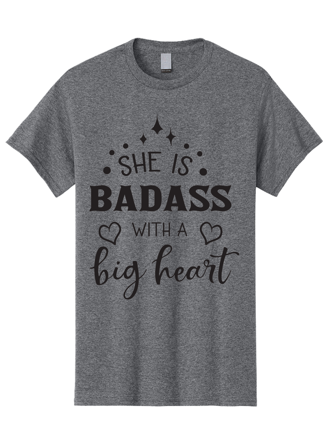 She-Is-Badass-With-A-Big-Heart Men'S Graphic Tee, 100% Cotton, Comfortable Casual Summer Wear, Machine Washable, Motivational Quotes, Inspirational Sayings, Empowerment Phrases, Feminine Strength, Positive Affirmations, Bold Typography, Aad155