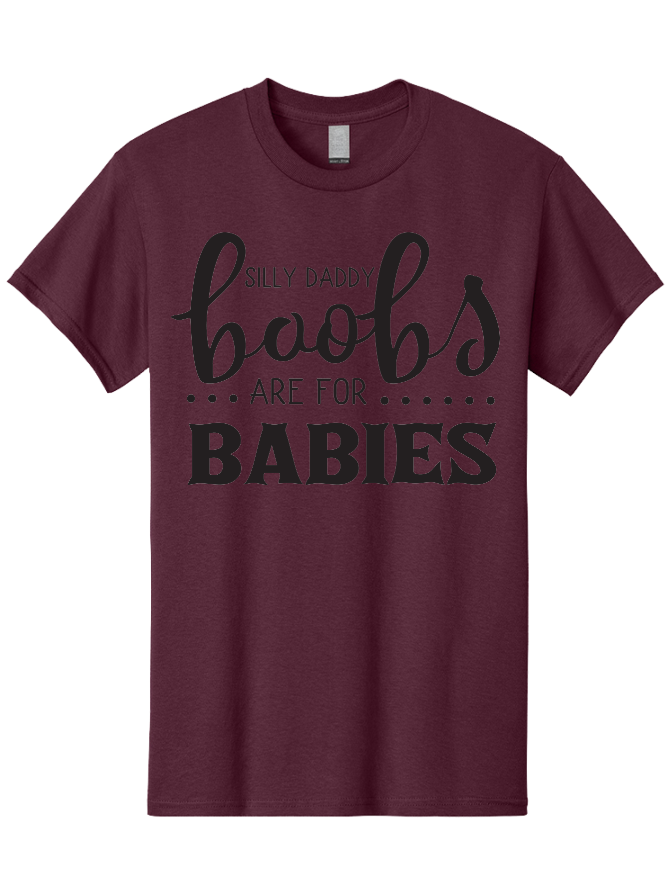 Silly-Daddy-Boobs Men'S Graphic Tee, 100% Cotton, Comfortable Casual Summer Wear, Machine Washable, Funny Quote, Daddy Quote, Baby Quote, Boobs Are For Babies, Silly Daddy, Parenting Humor, Breastfeeding Support Aad162