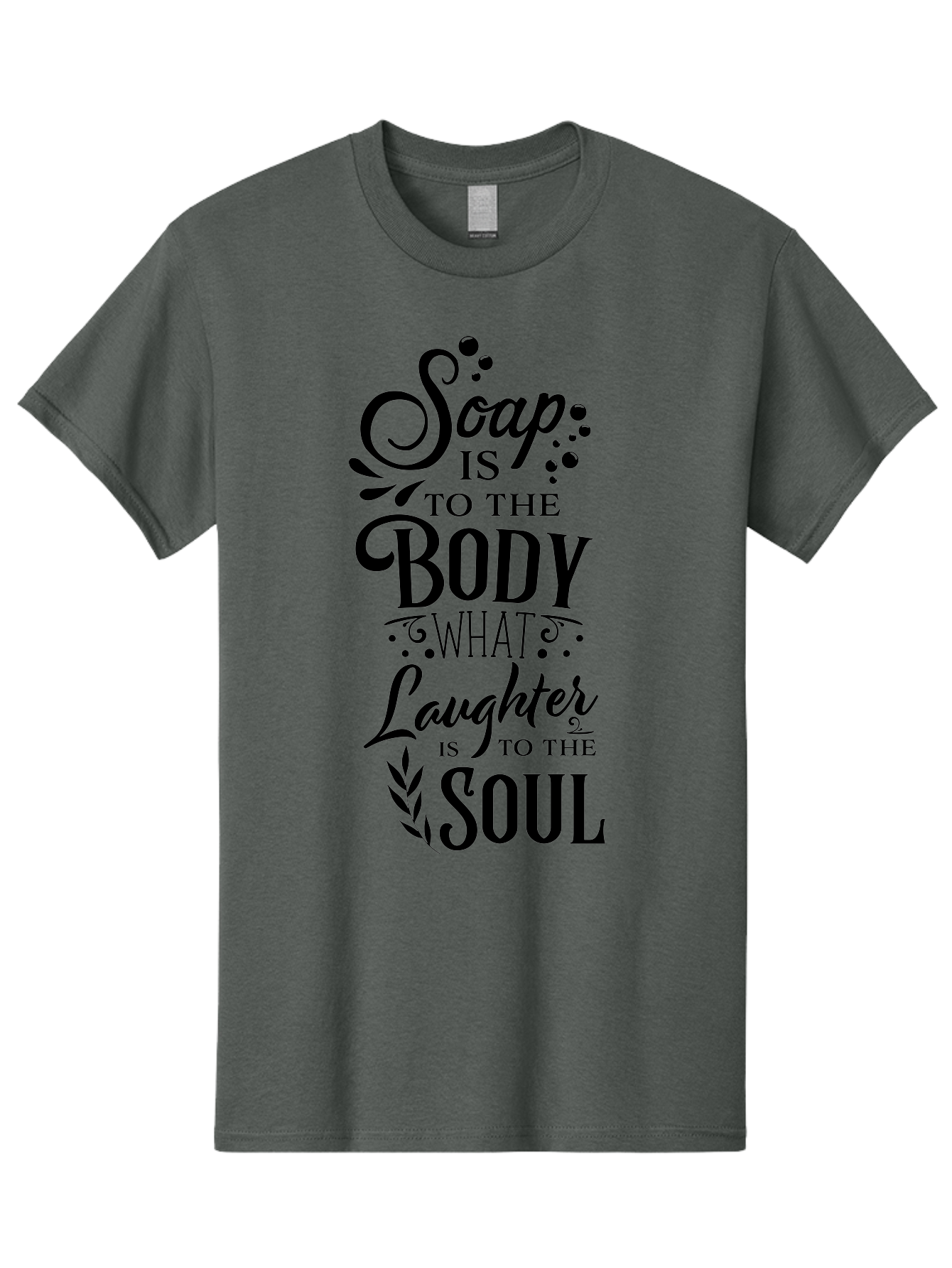 Soap-Is-To-The-Body Men'S Graphic Tee, 100% Cotton, Comfortable Casual Summer Wear, Machine Washable, Soap, Body Care, Laughter, Soul, Wellness, Self-Care, Relaxation, Happiness, Positive Vibes, Cleanliness Aad184